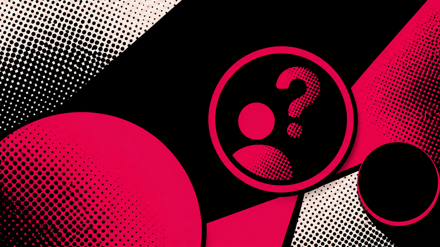 A digital abstract graphic with pink, black, and white halftone dots and shapes, including a pink circle and a pink circle with a person icon and a question mark.