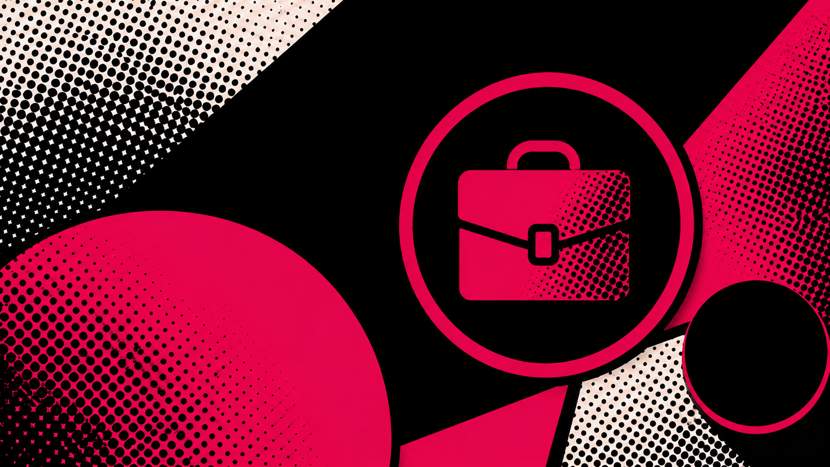 Stylized graphic with a black and pink color scheme, featuring a briefcase icon inside a circle.