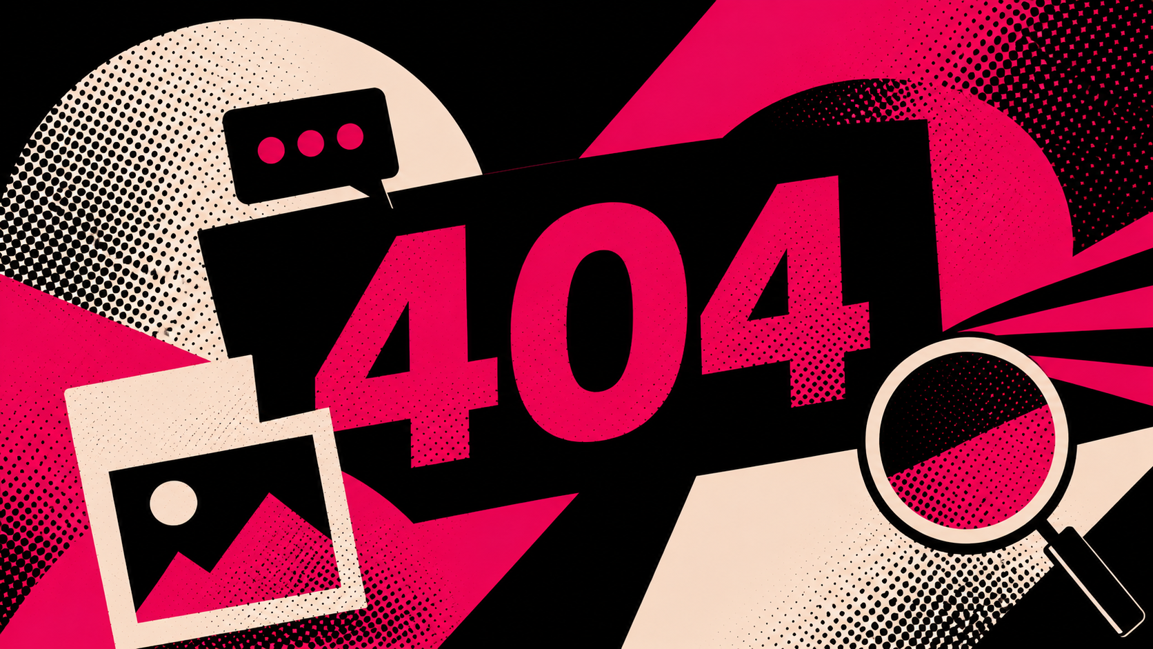 A stylized graphic of a large 404 error message with magnifying glass and photo icons, using black, pink, and beige colors in a halftone and geometric design.