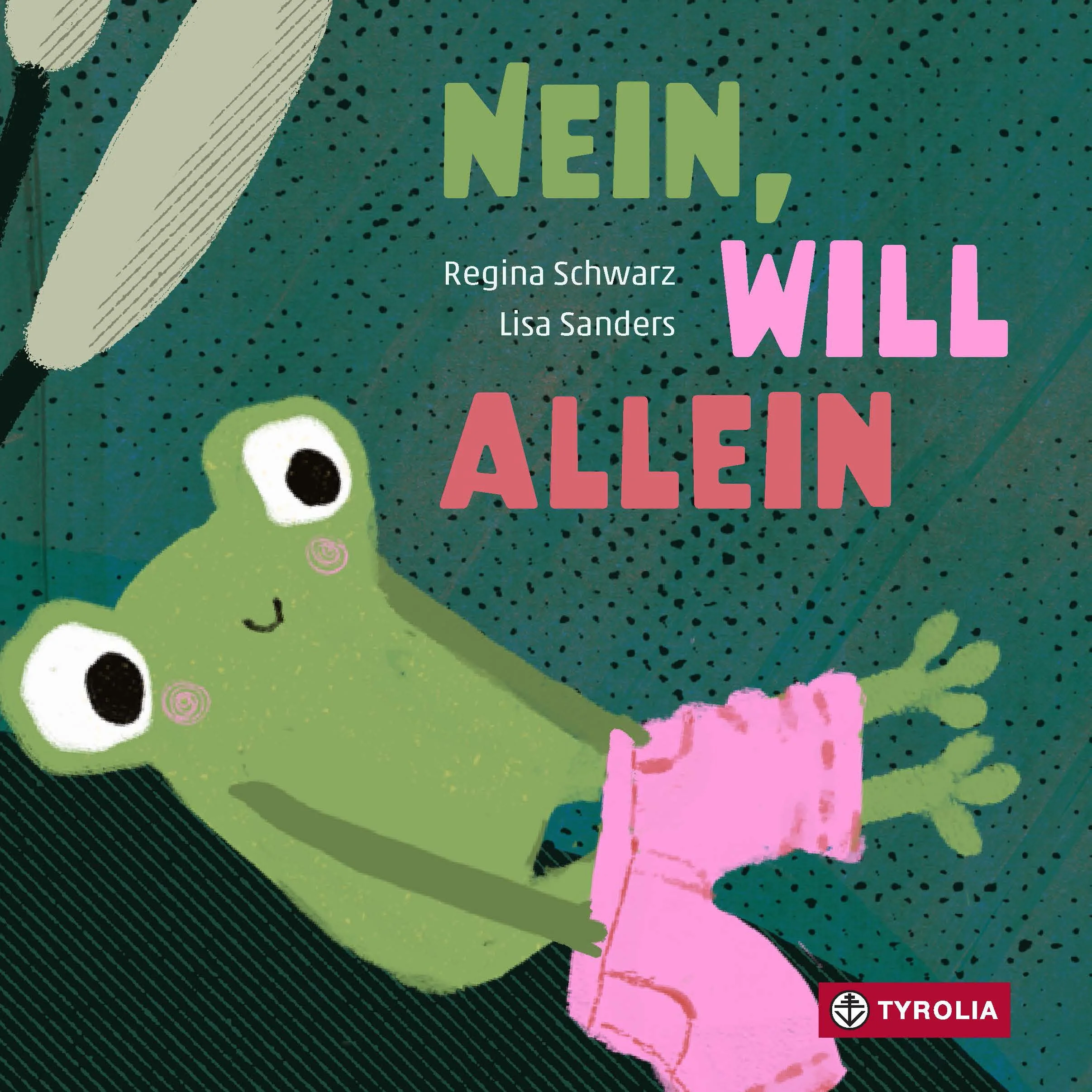 Nein, will allein, Tyrolia Verlag, 2026