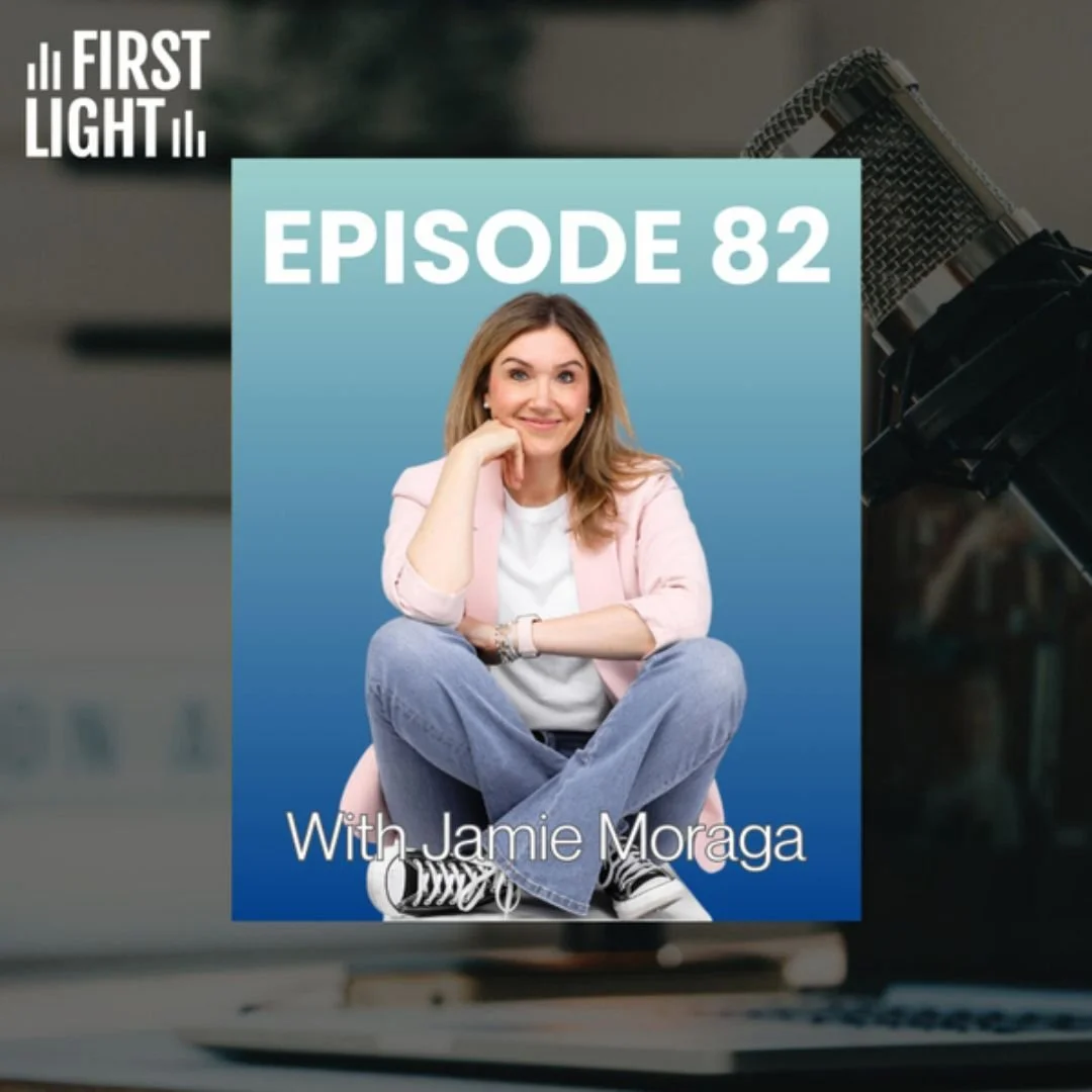 First Light podcast logo featuring Author and CEO Jamie Moraga