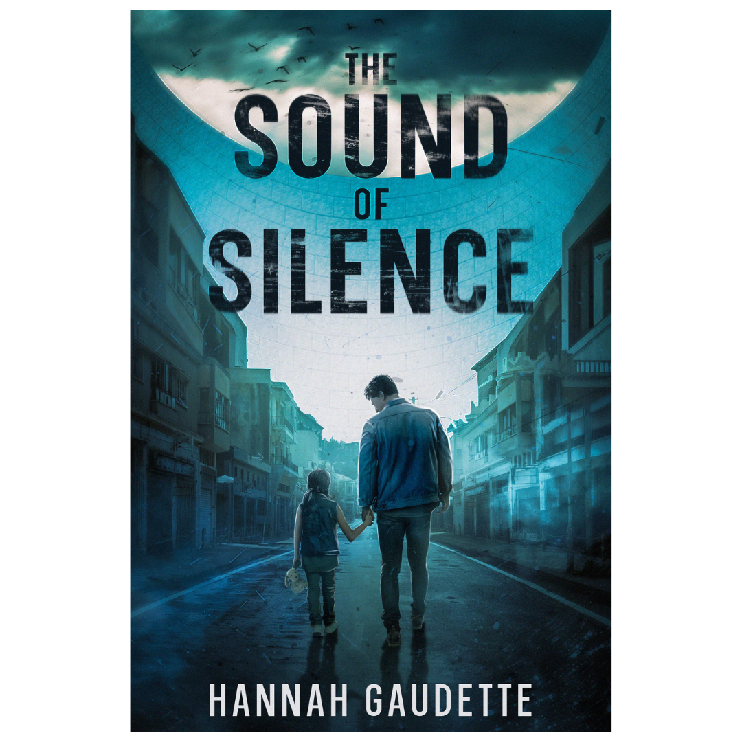 The Sound of Silence: Dystopian Thriller