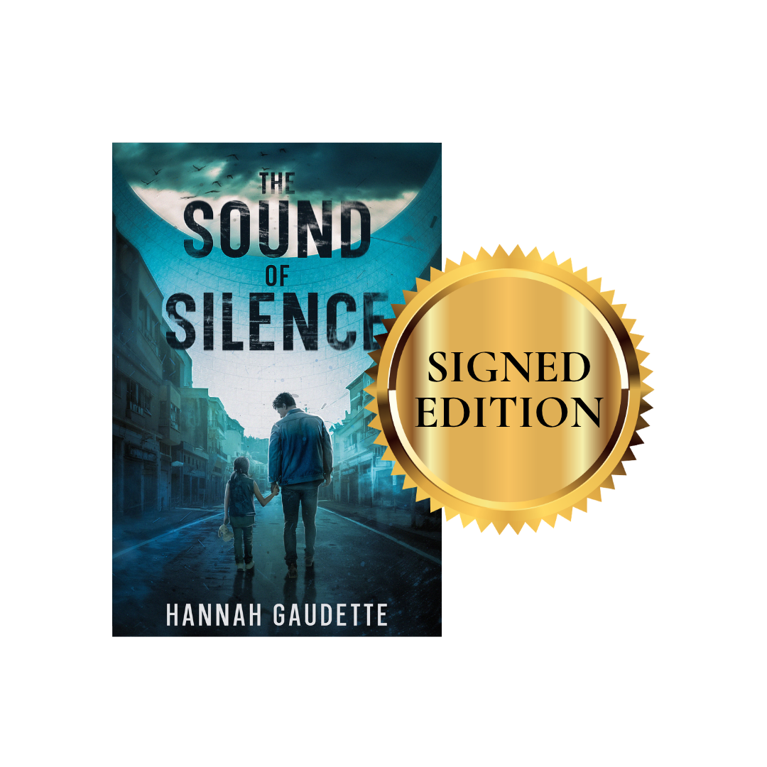 The Sound of Silence: Dystopian Thriller SIGNED EDITION