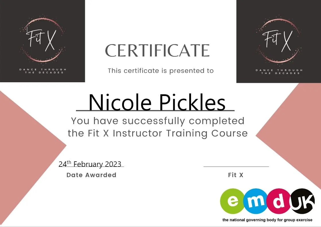 Certification document awarded to Nicole Pickles for completing the Fit X Instructor Training Course on February 24, 2023, with logos of Fit X and the national governing body for group exercise at the bottom.