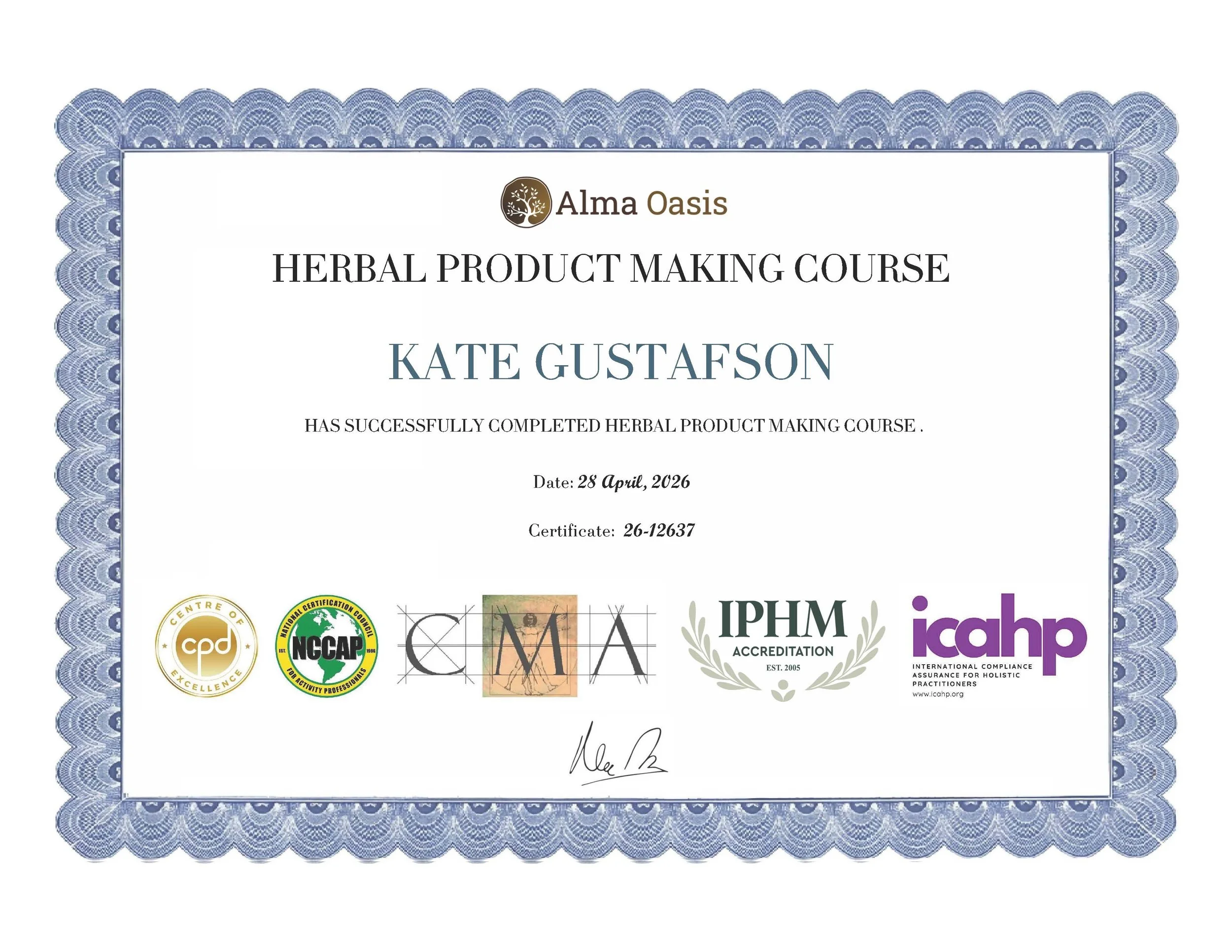Alma Oasis certificate for the Herbal Product Making Course, awarded to Kate Gustafson.