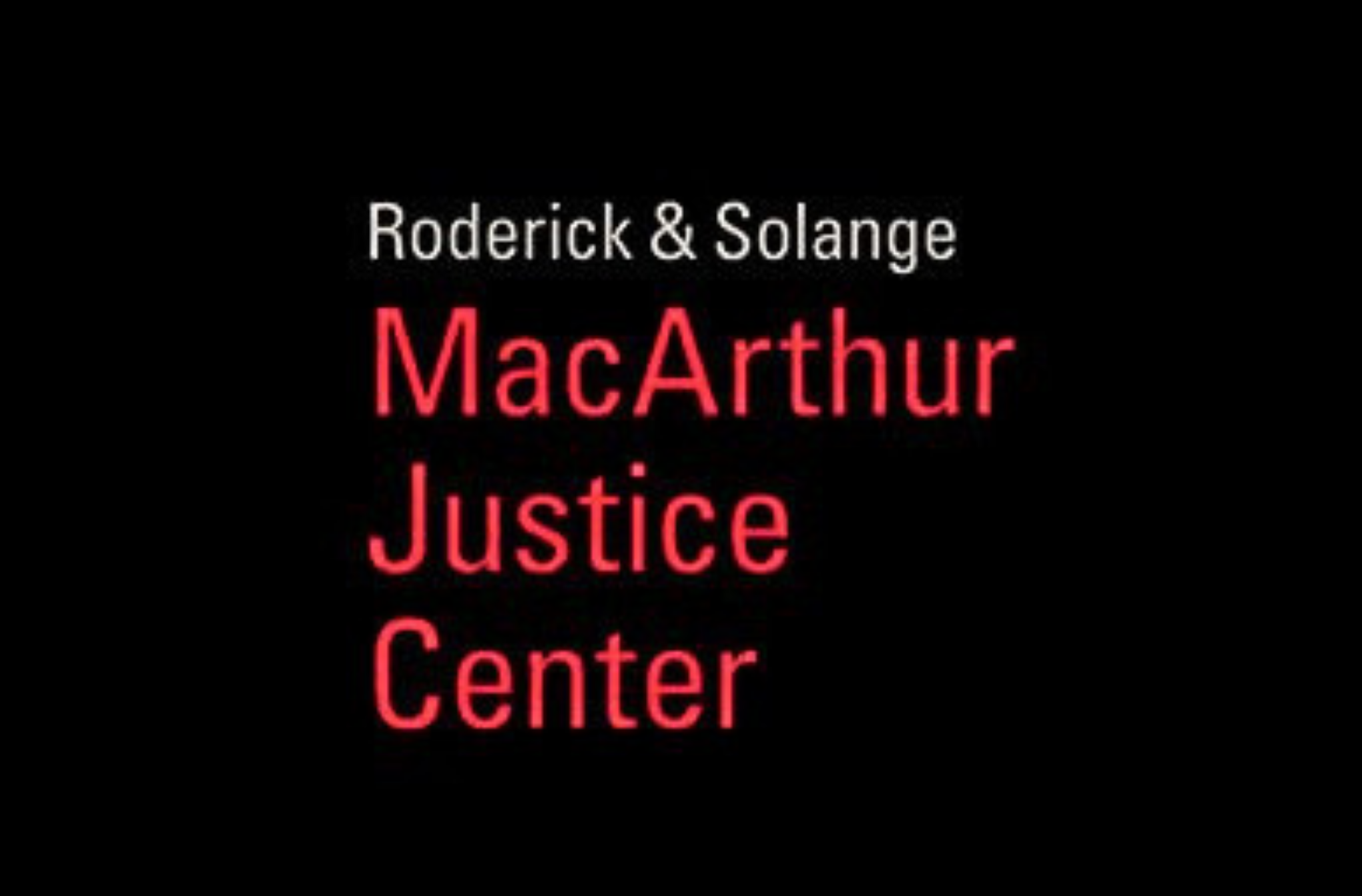 Logo for Roderick & Solange MacArthur Justice Center