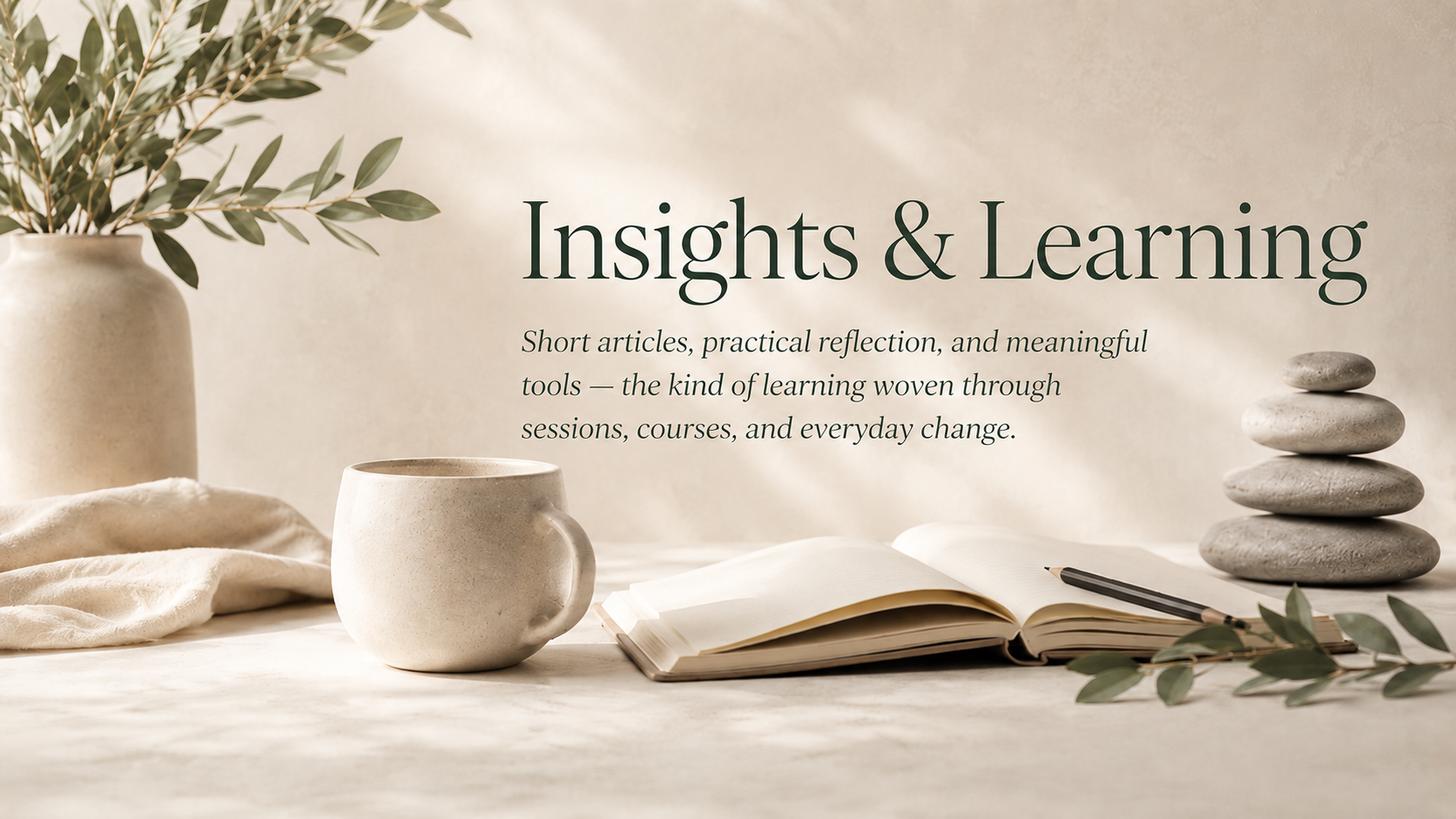 Insights & Learning graphic
Insights and Learning self-development resource with journal, coffee and calming workspace