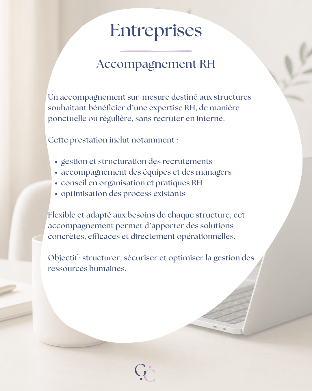 Informations sur l'accompagnement RH pour les entreprises, avec détails sur la gestion, la structuration, l'accompagnement des équipes et l'optimisation des processus.