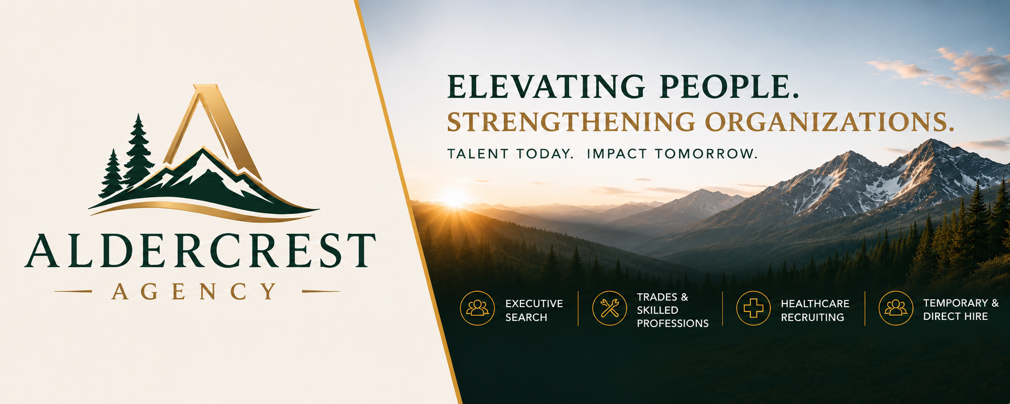 A promotional image for Aldercrest Agency featuring a mountain landscape with the sun setting behind mountains and trees. The left side has a logo with a mountain, trees, and gold accents, with the text ‘Aldercrest Agency’. The right side displays the slogan ‘Elevating People. Strengthening Organizations’ with related services icons including executive search, trades & skilled professions, healthcare recruiting, and temporary & direct hire.