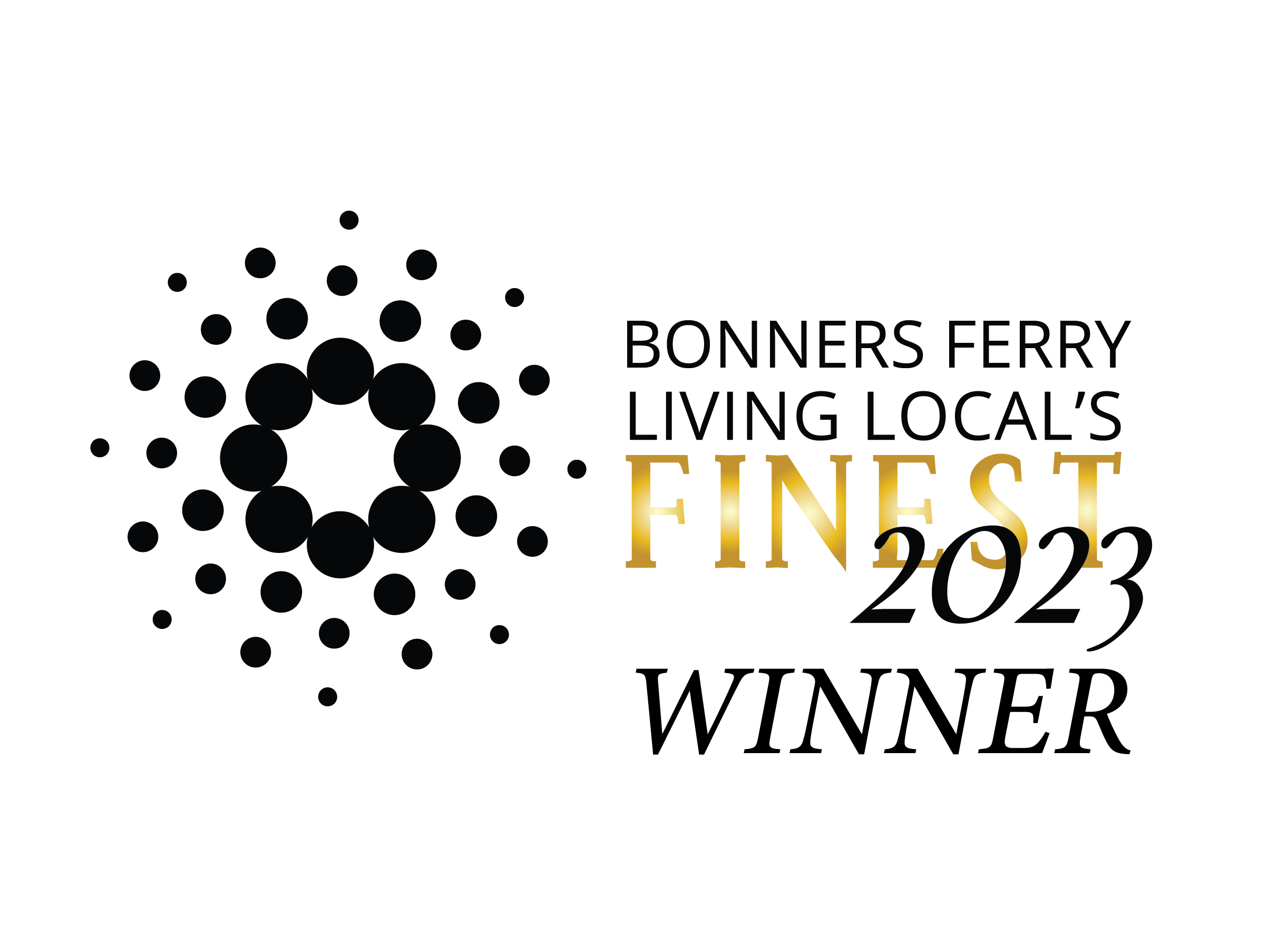 Black and gold logo with circles and the text "Bonners Ferry Living Locals Finest 2023 Winner".