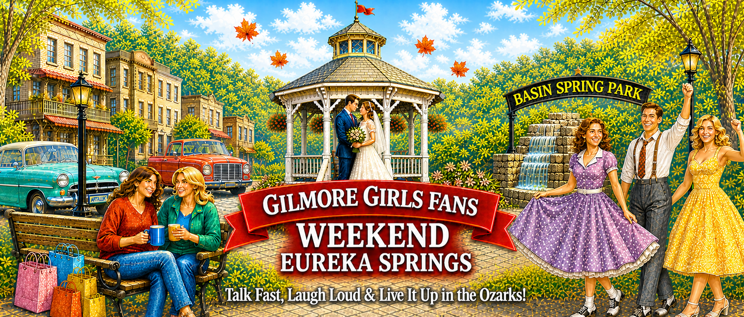 Eureka Springs Events, Gilmore Girls Fans, GGs Eureka Events
