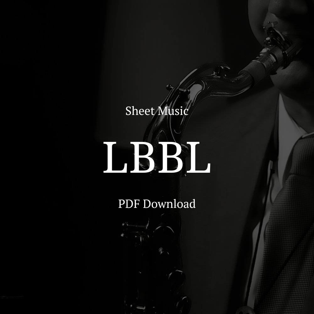 LBBL- Sheet Music