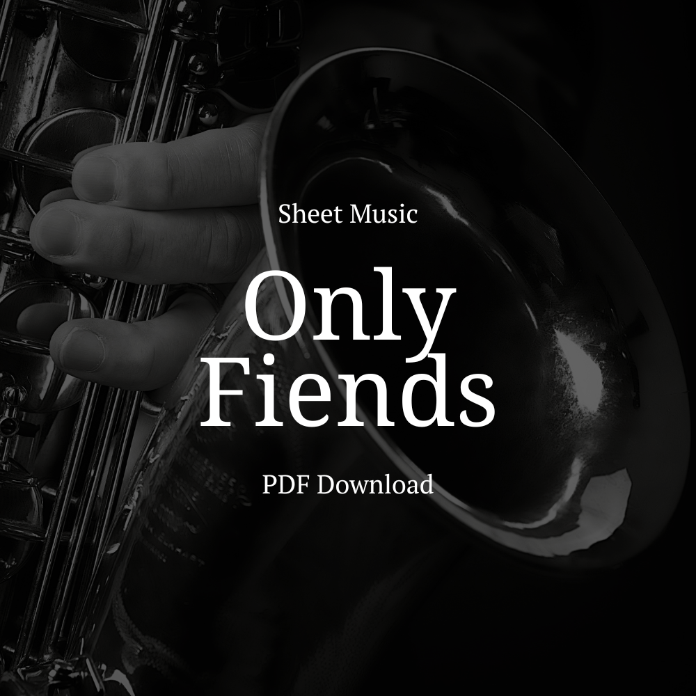 Only Fiends- Sheet Music