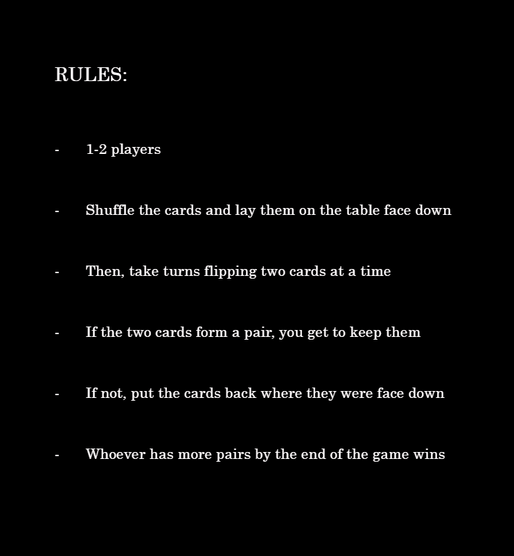 Rules for a card game, including instructions for shuffling, laying out, flipping, pairing, and winning with either 1 or 2 players.