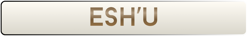 Text on a white background says "ESH'U" in bold, uppercase letters.