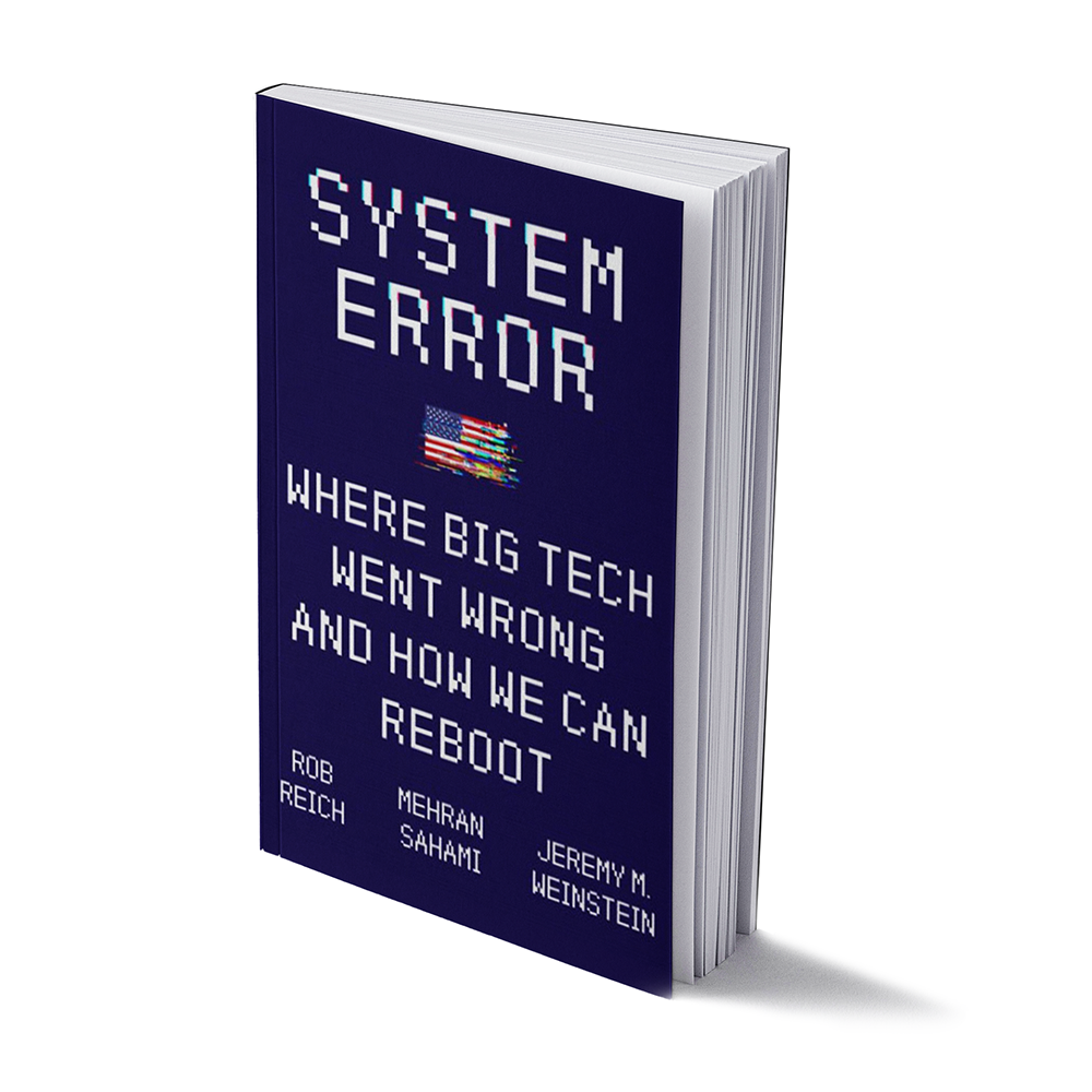 System Error by ROB REICH, MEHRAN SAHAMI, AND JEREMY WEINSTEIN
