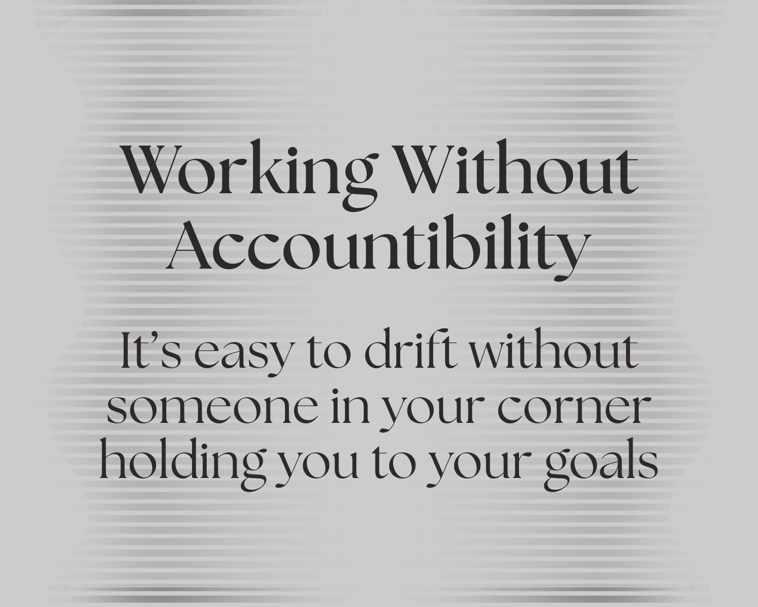 Graphic highlighting working without accountability as a challenge for agents who need consistent support and follow-through on their goals.