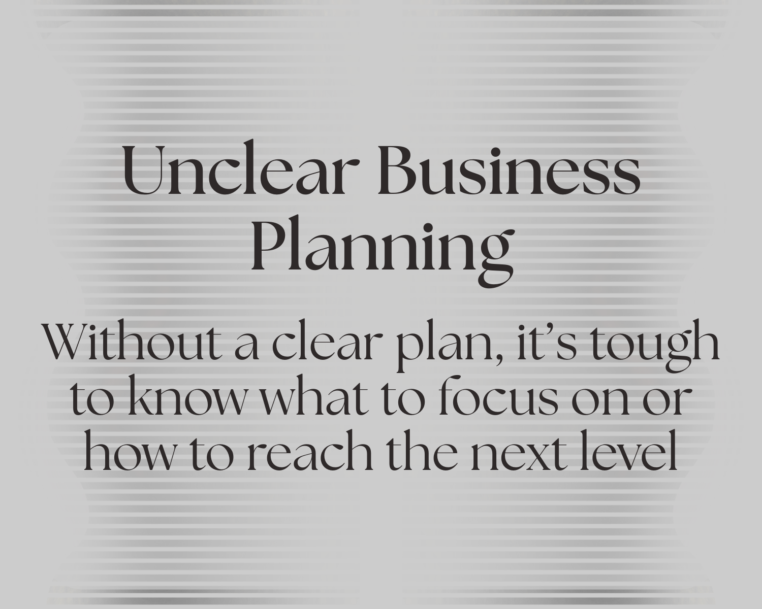 Graphic highlighting unclear business planning as a challenge for agents who need greater focus, direction, and a path to their next level.