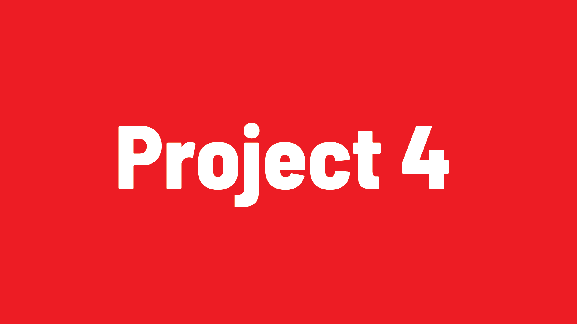 Project 4