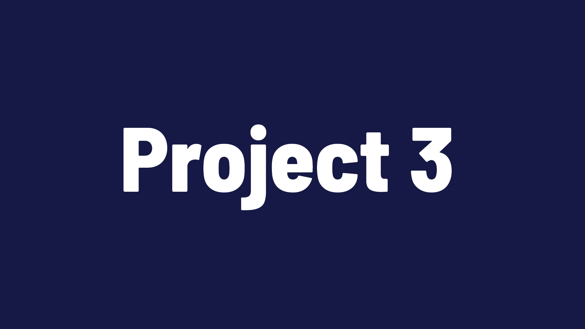 Project 3