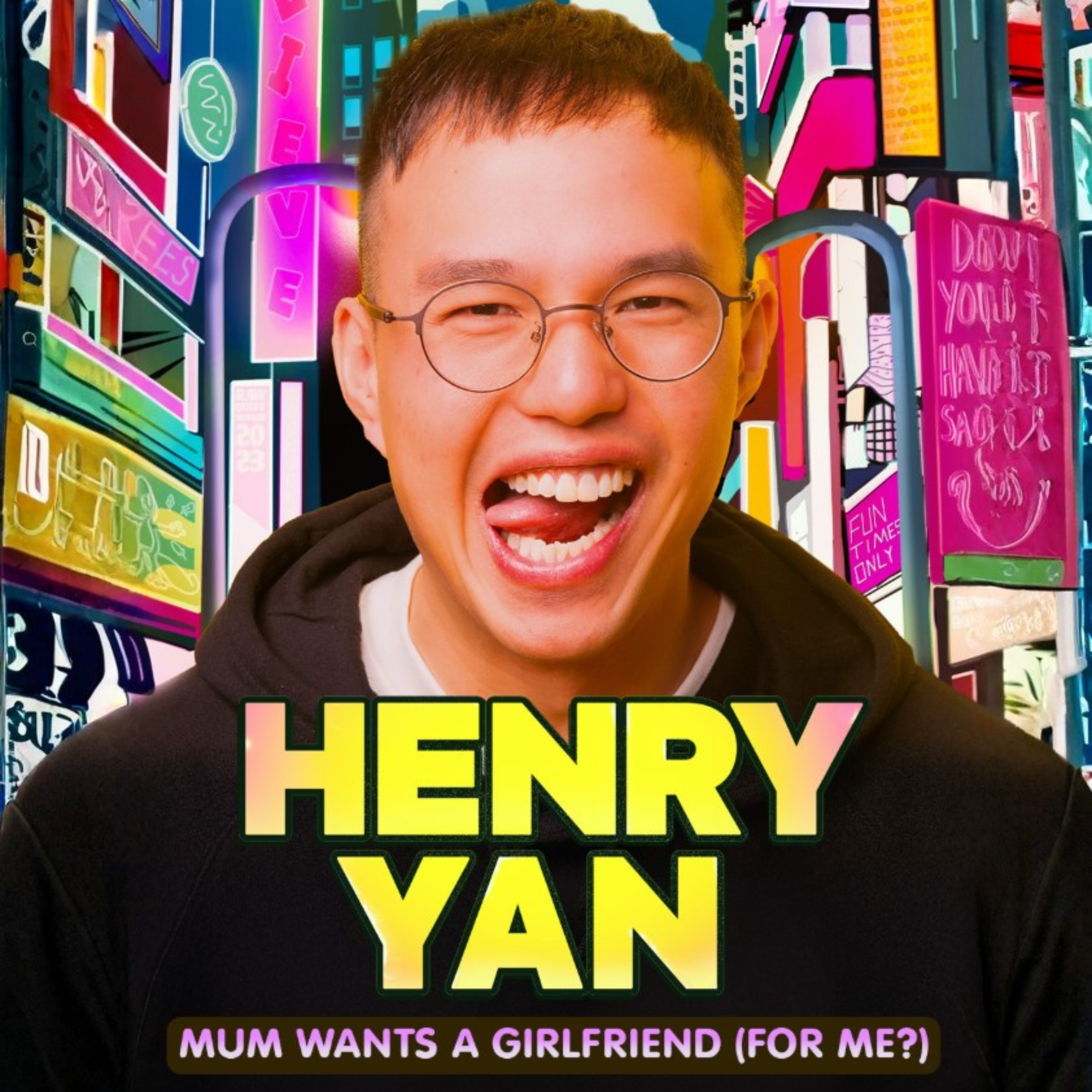 Henry Yan - Mum Wants A Girlfriend (For Me?)