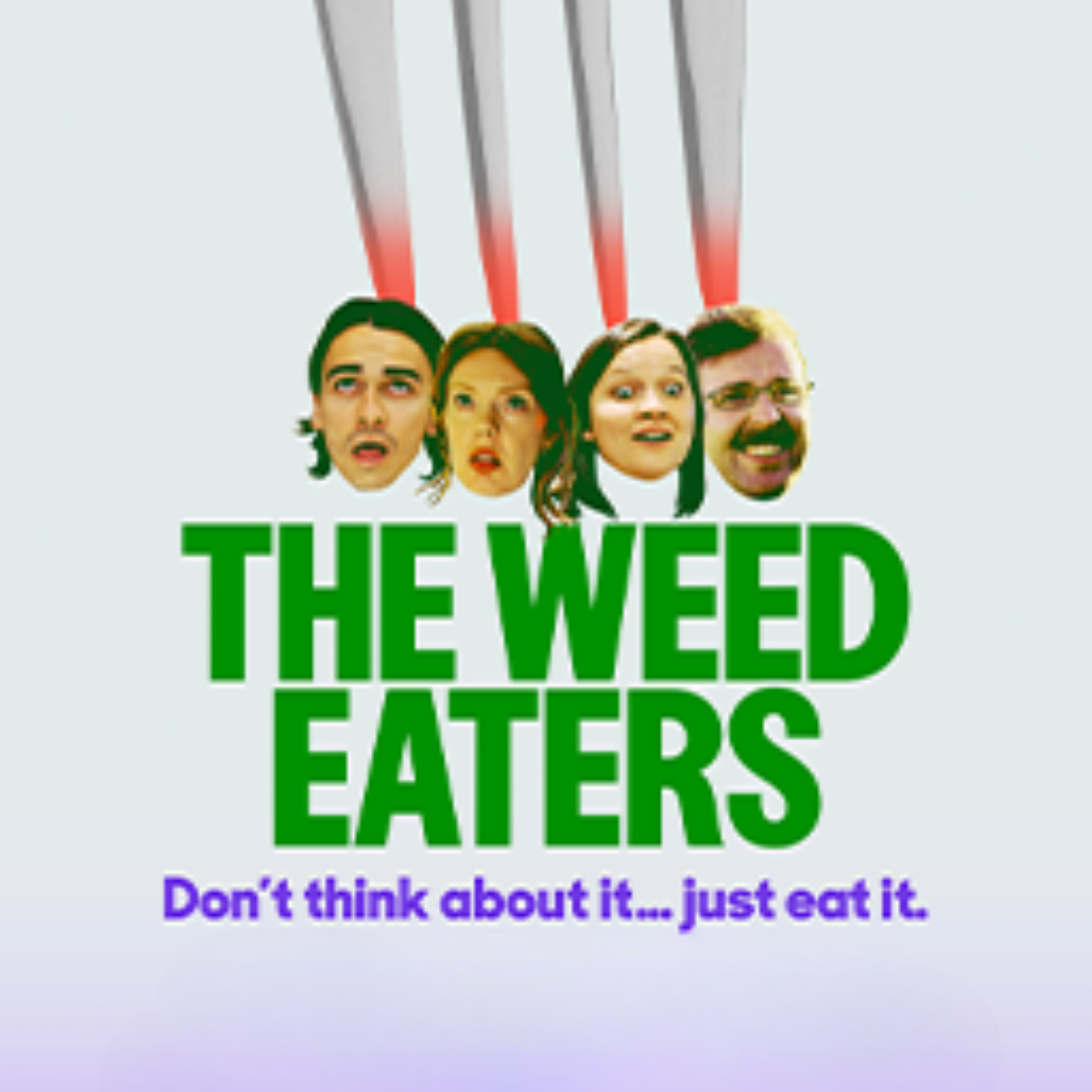 The Weed Eaters Big Forking Your Announced