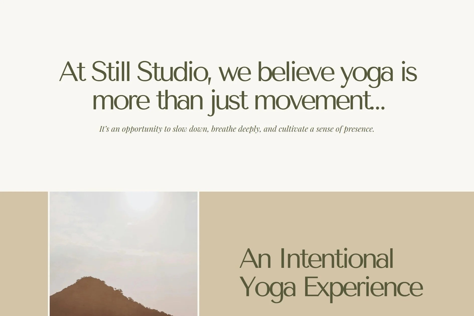 White background section with green modern minimalist text that says "At Still Studio, we believe yoga is more than just movement..."