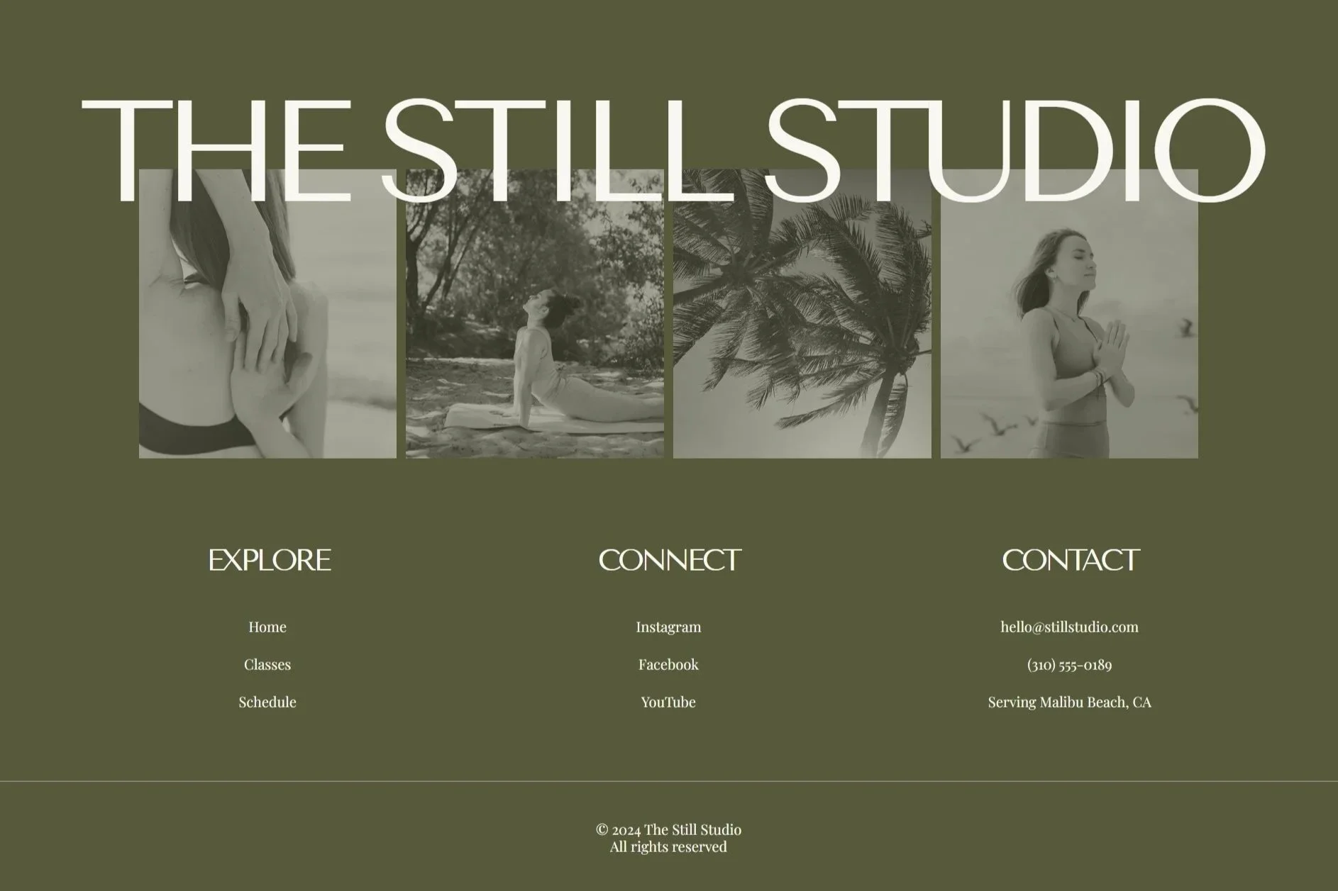 Deep earthy green footer section that says in large modern text "THE STILL STUDIO" and this overlaps four faded black and white beach yoga aesthetic photos. The full footer navigation sits below in 3 columns: explore, connect, and contact.