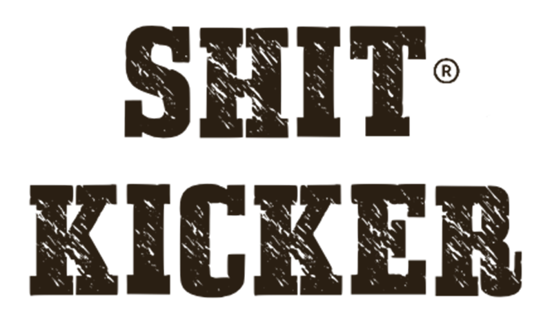 Shit Kicker