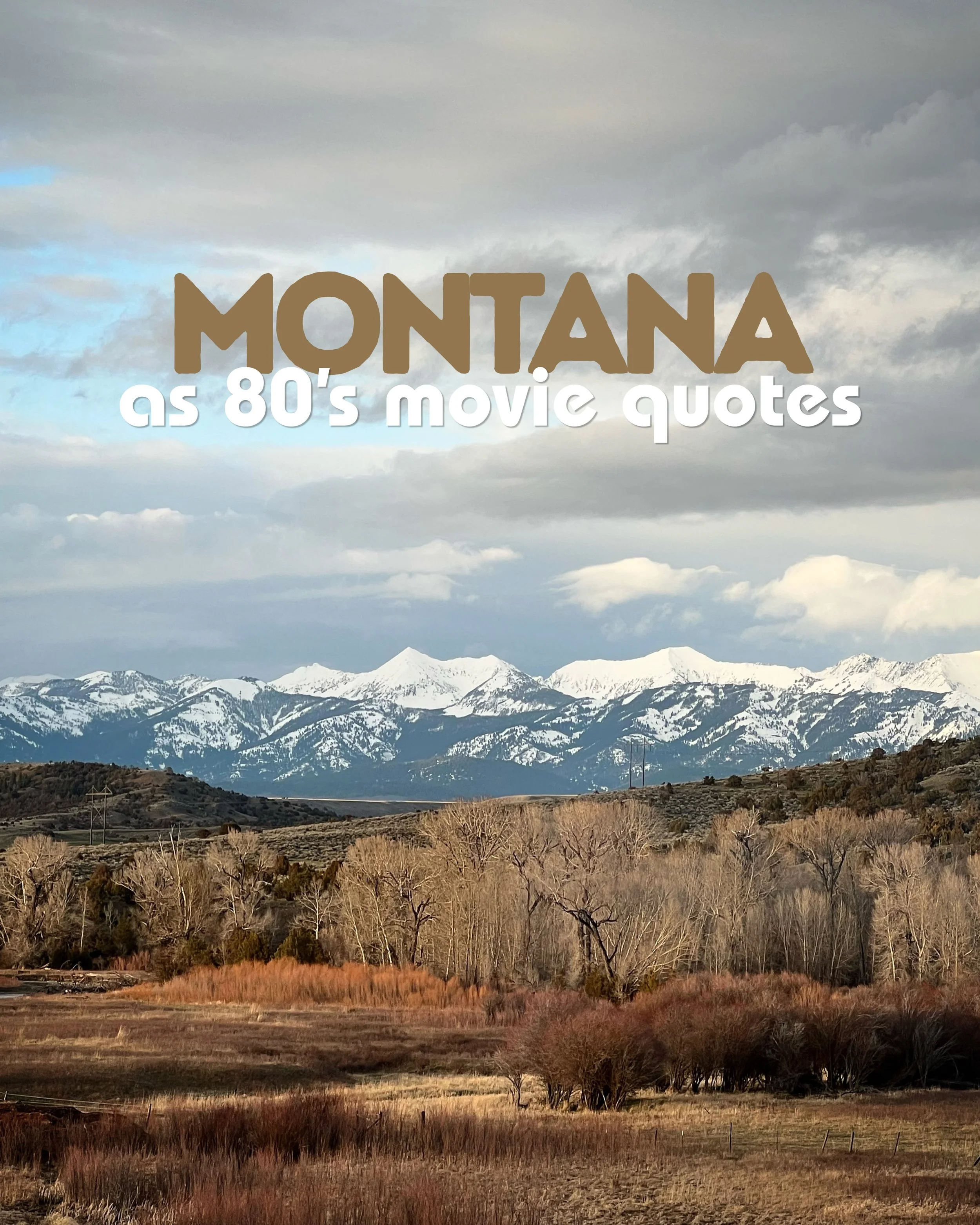I like to joke that I&rsquo;m an audience of one&hellip; and I cracked myself up with these. I hope they bring levity to your doomscrolling. 

❤️BR

1980s &bull; 80s movies &bull; yellowstone national park &bull; montana airbnb &bull; brokenrock &bul