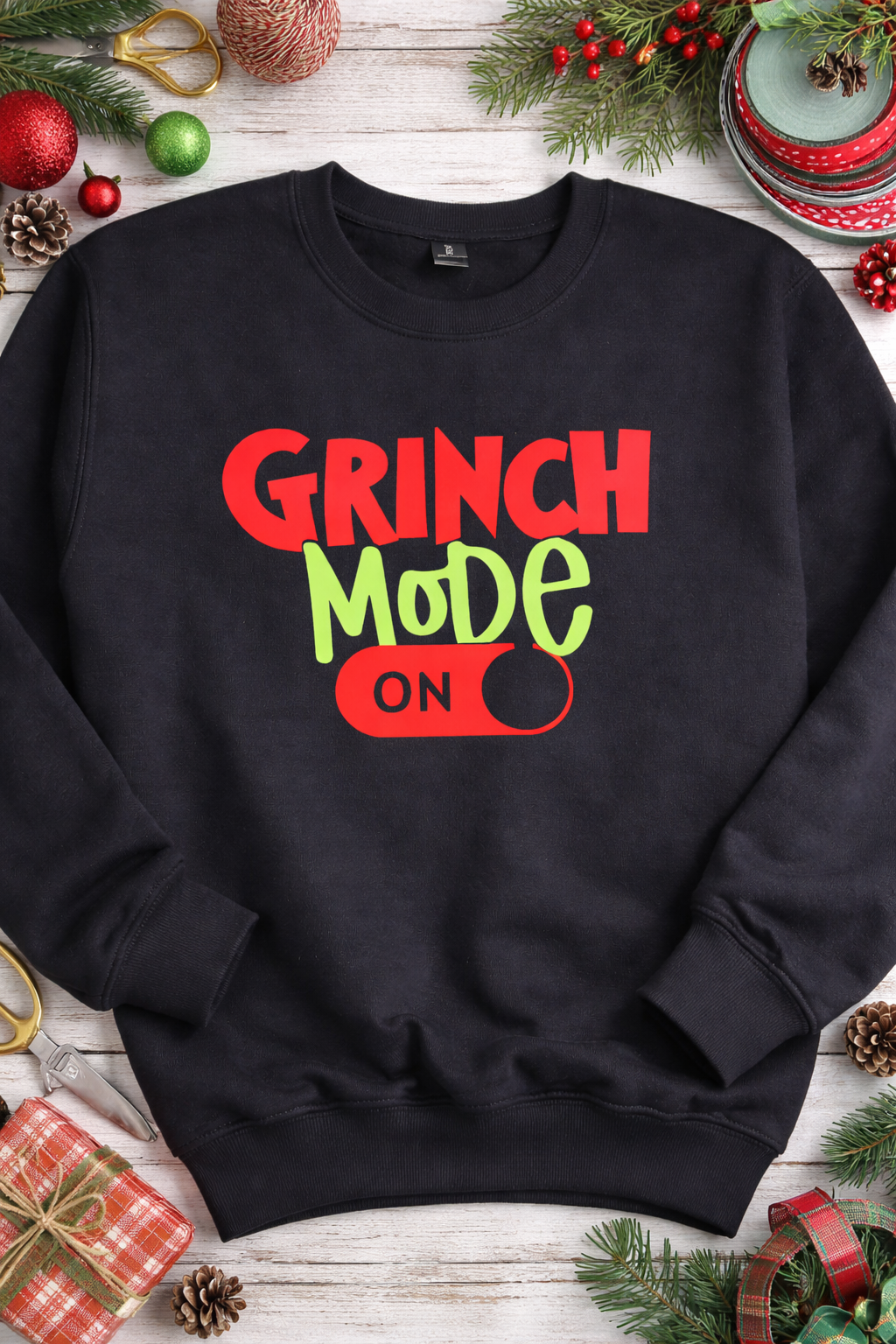 Grinch Mode On Crewneck