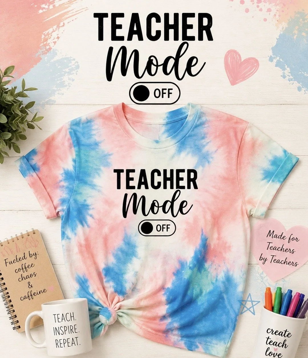 Teacher Mode Off T-Shirt