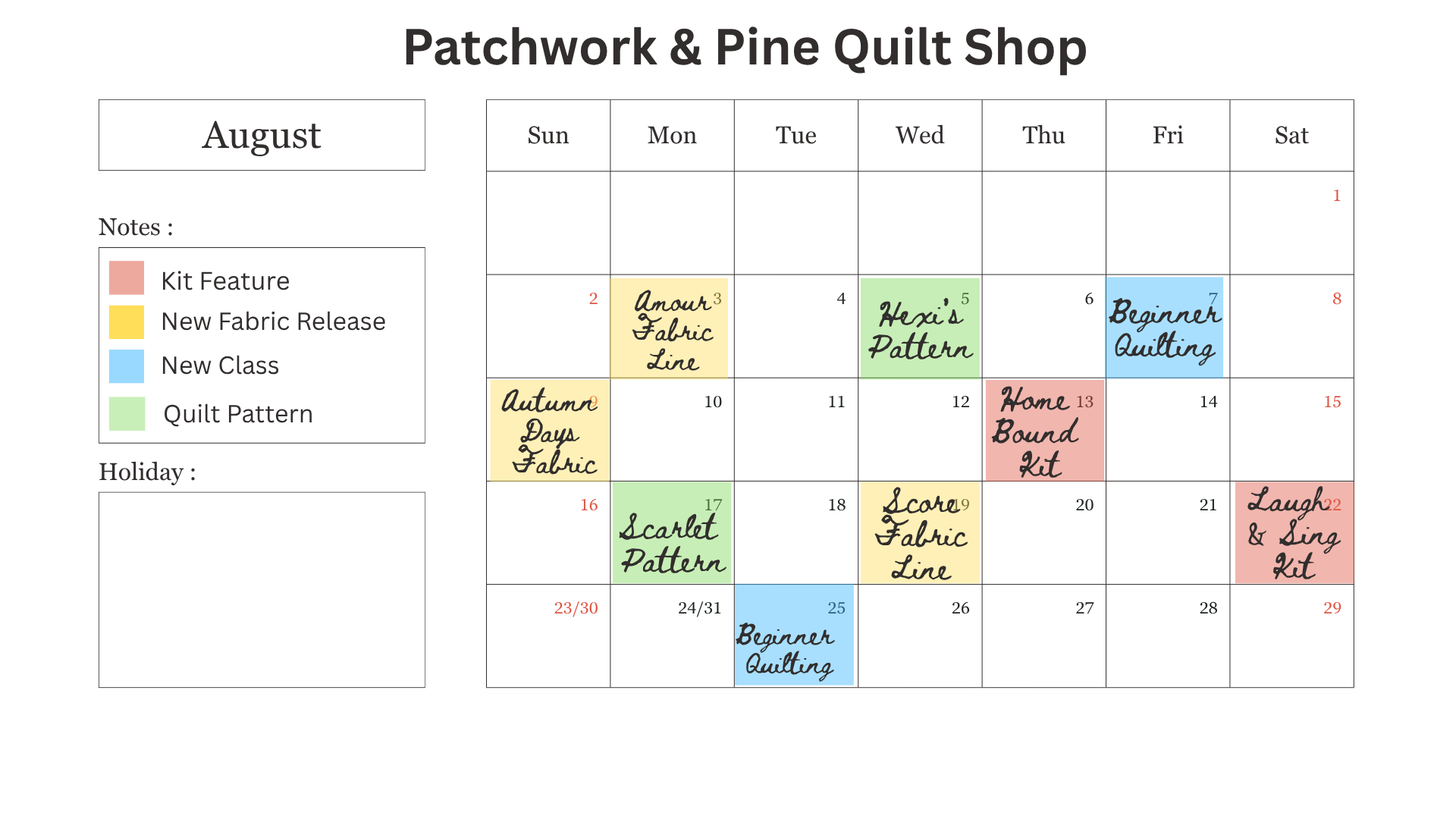 August calendar from Patchwork & Pine Quilt Shop with handwritten style events and notes, color-coded for quilt features, fabric releases, classes, and patterns, with some dates marked for holidays.