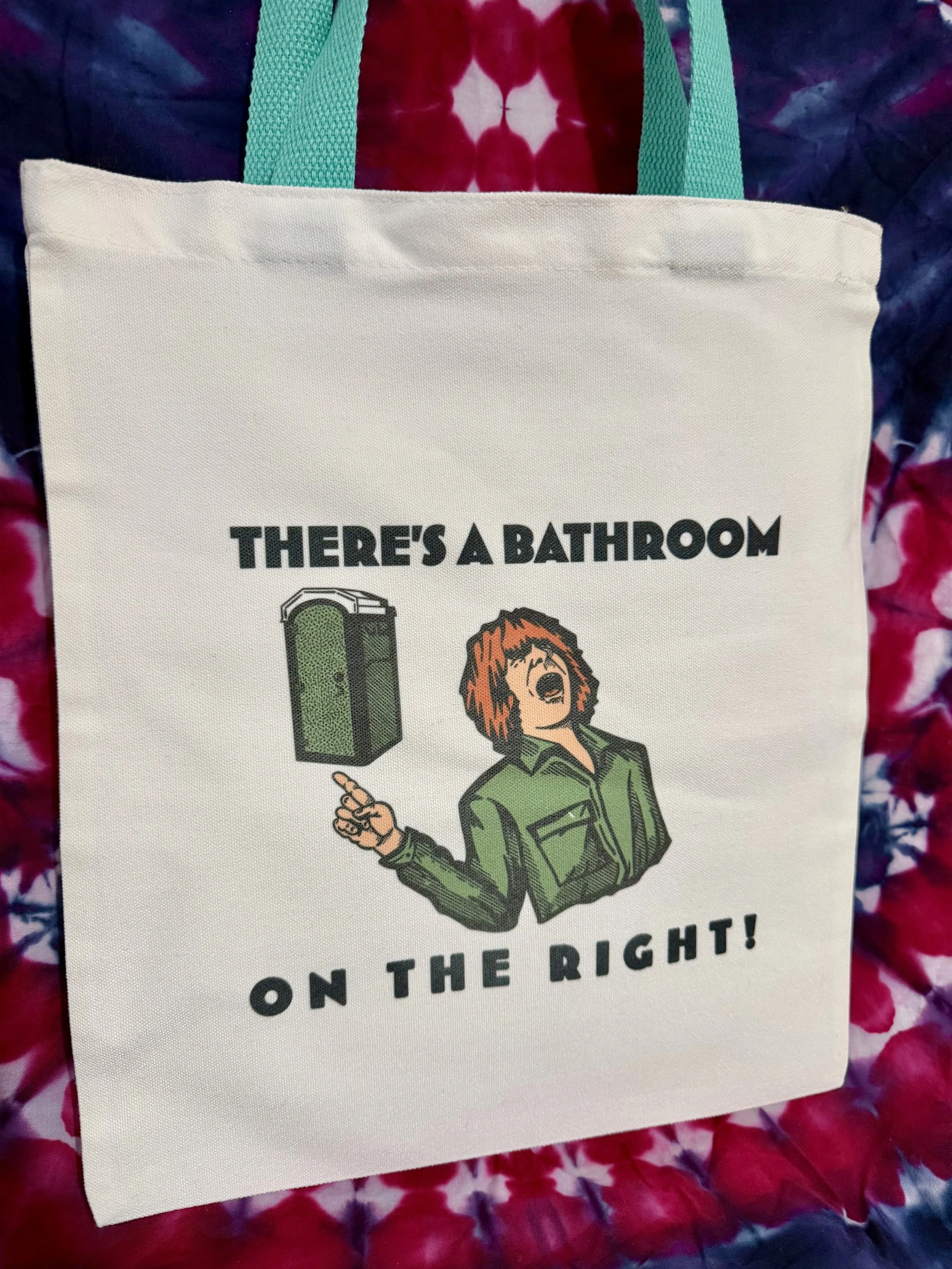 There's a Bathroom On the Right