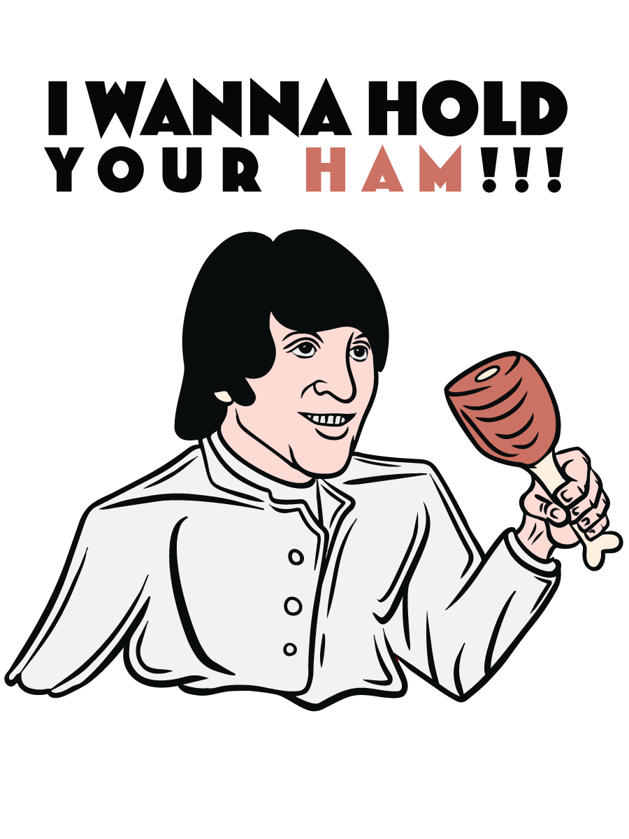 I Wanna Hold Your Ham