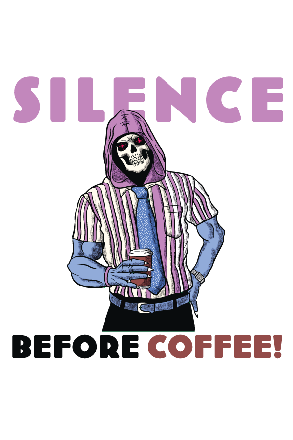 Silence Before Coffee