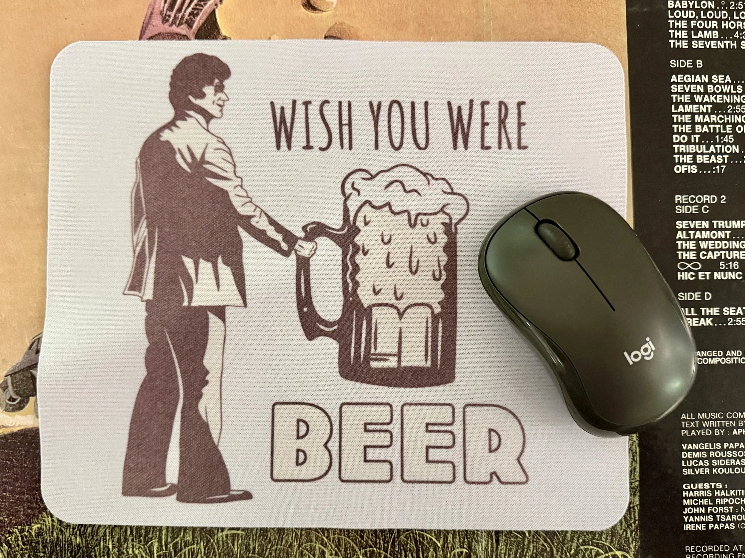 Wish You Were Beer Mousepad