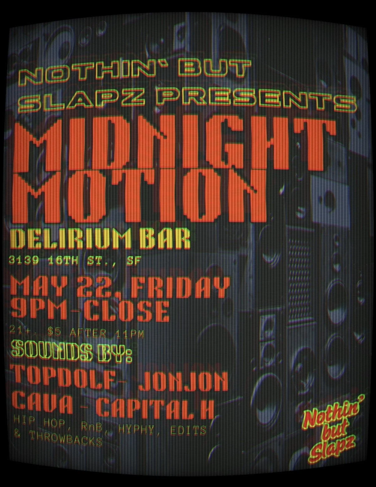 Nothin But Slapz: Midnight Motion