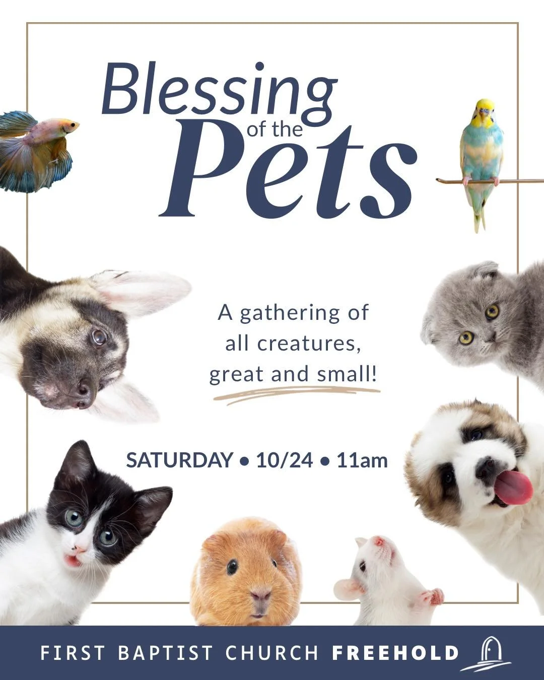 Bring your beloved critters and creatures this Saturday for our &ldquo;Blessing of the Pets!&rdquo; (*weather permitting)