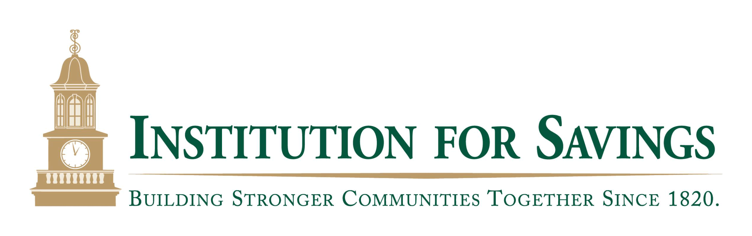 Logo for Institution for Savings featuring a clock tower with a gold and green color scheme and the text 'Institution for Savings' with a tagline 'Building stronger communities together since 1820'.