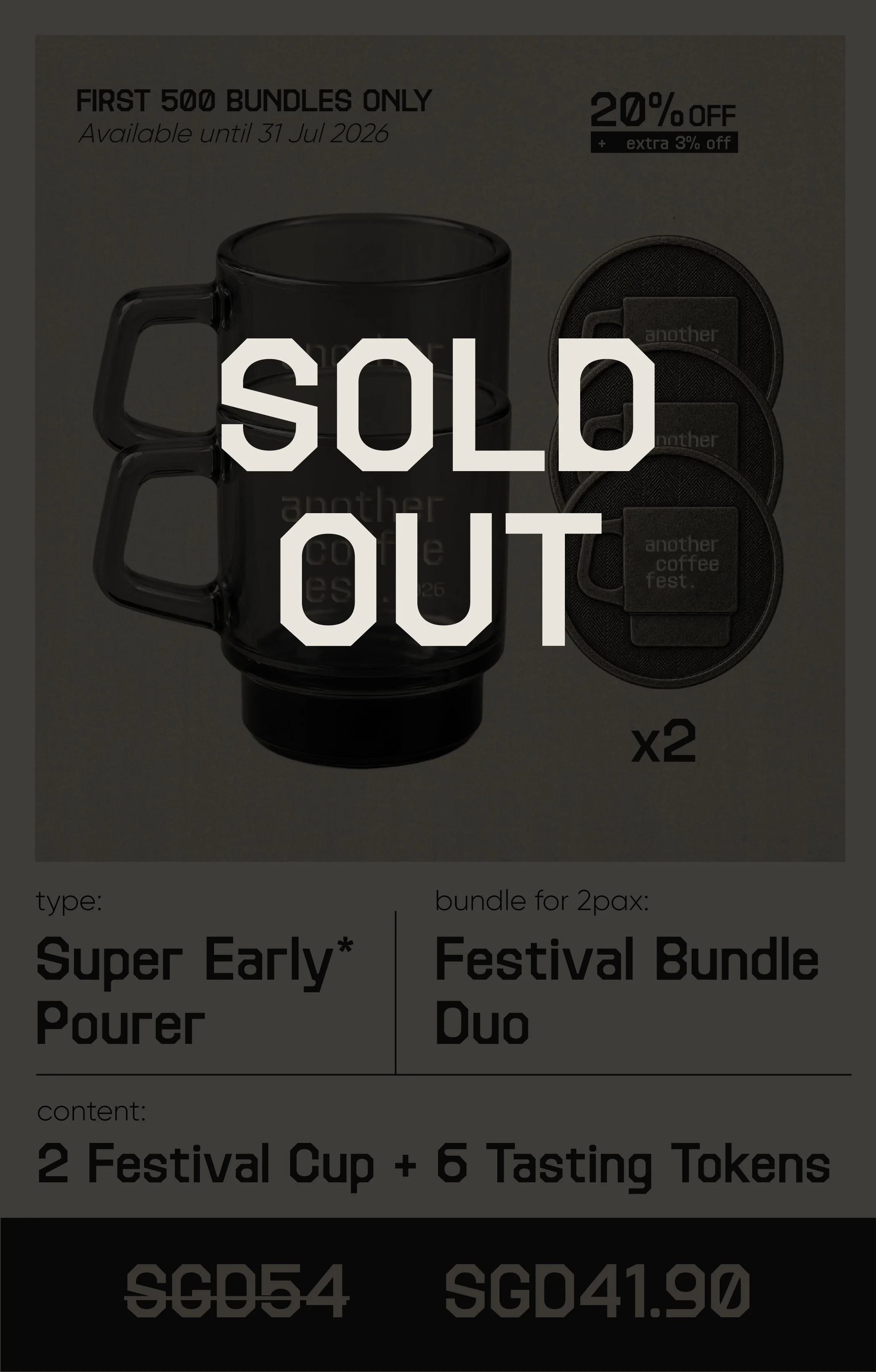 Super Early Pourer*  • Festival Bundle (Duo)