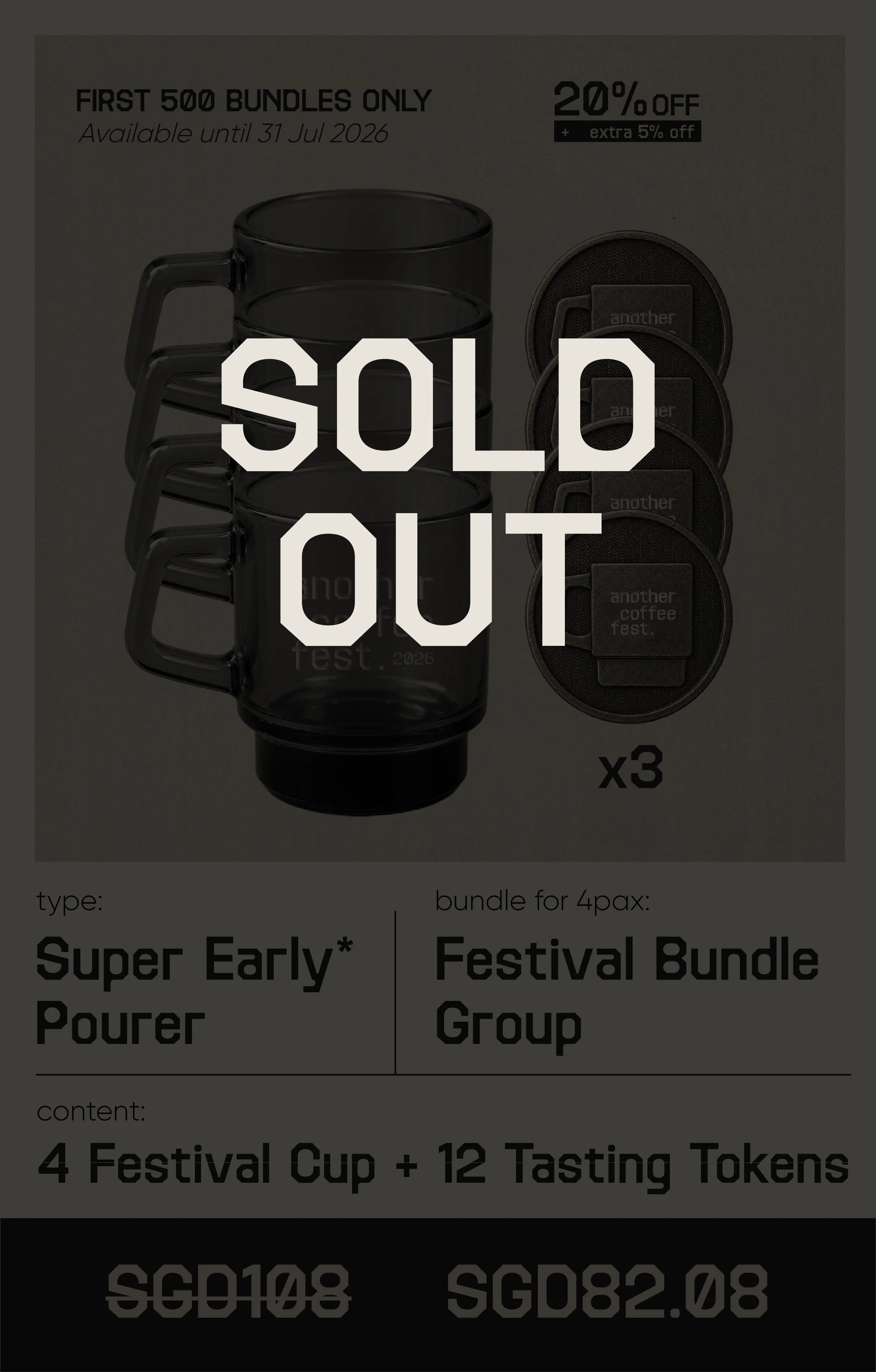 Super Early Pourer*  • Festival Bundle (Group)