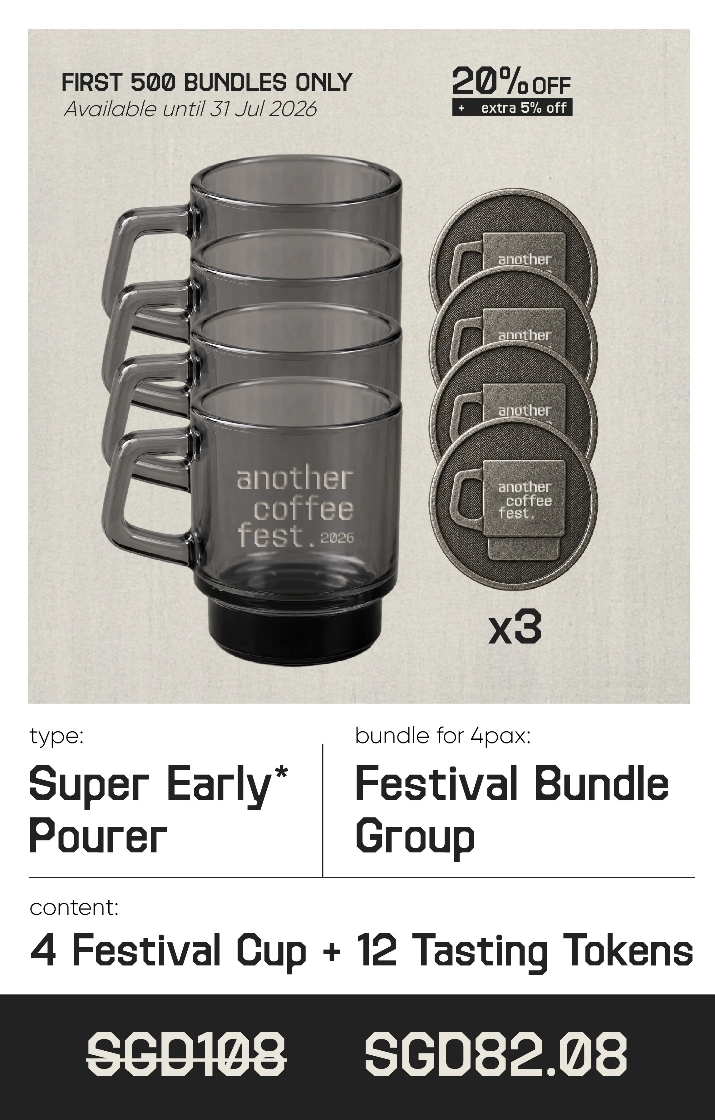 Super Early Pourer*  • Festival Bundle (Group)