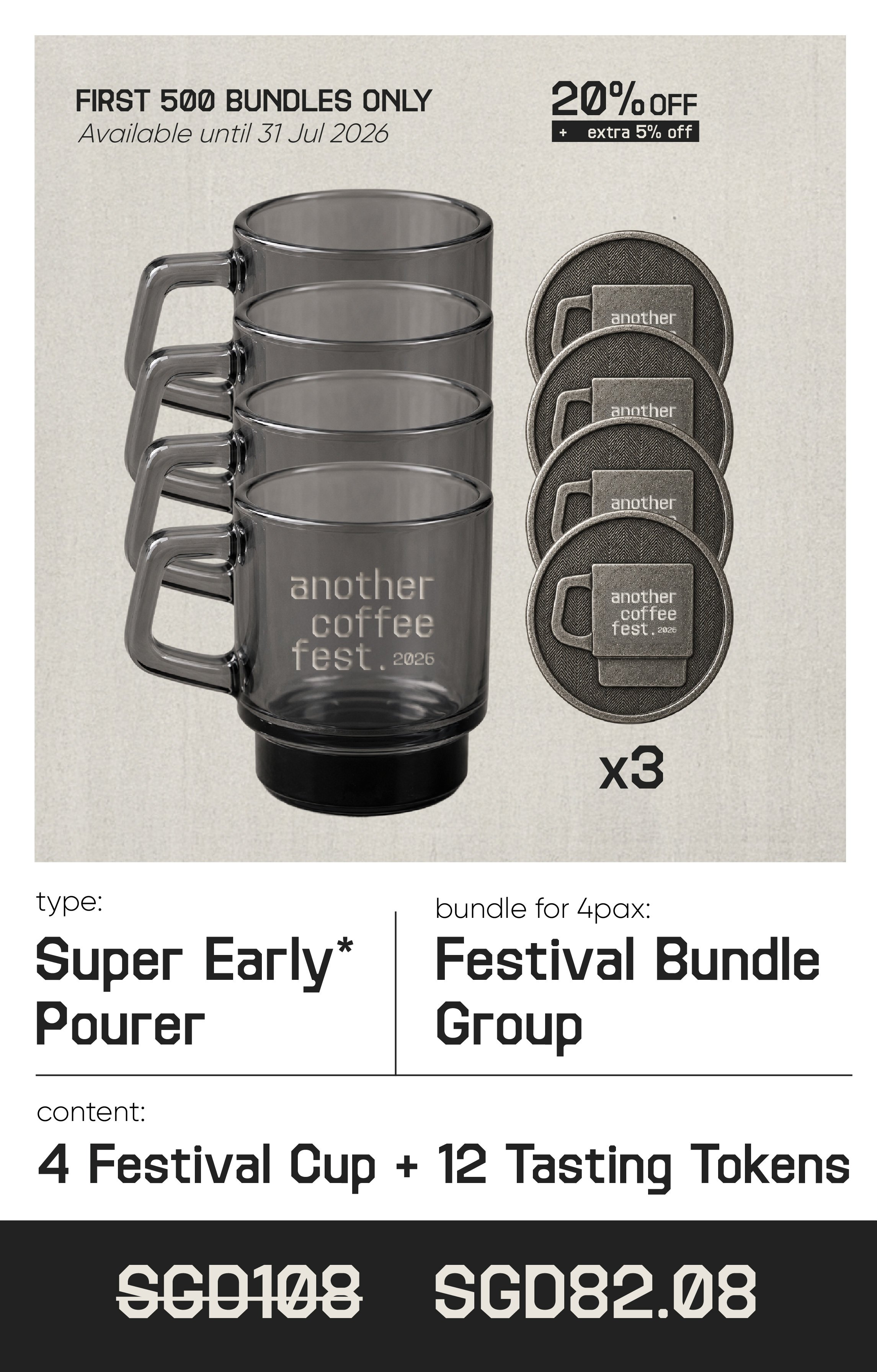 Super Early Pourer*  • Festival Bundle (Group)