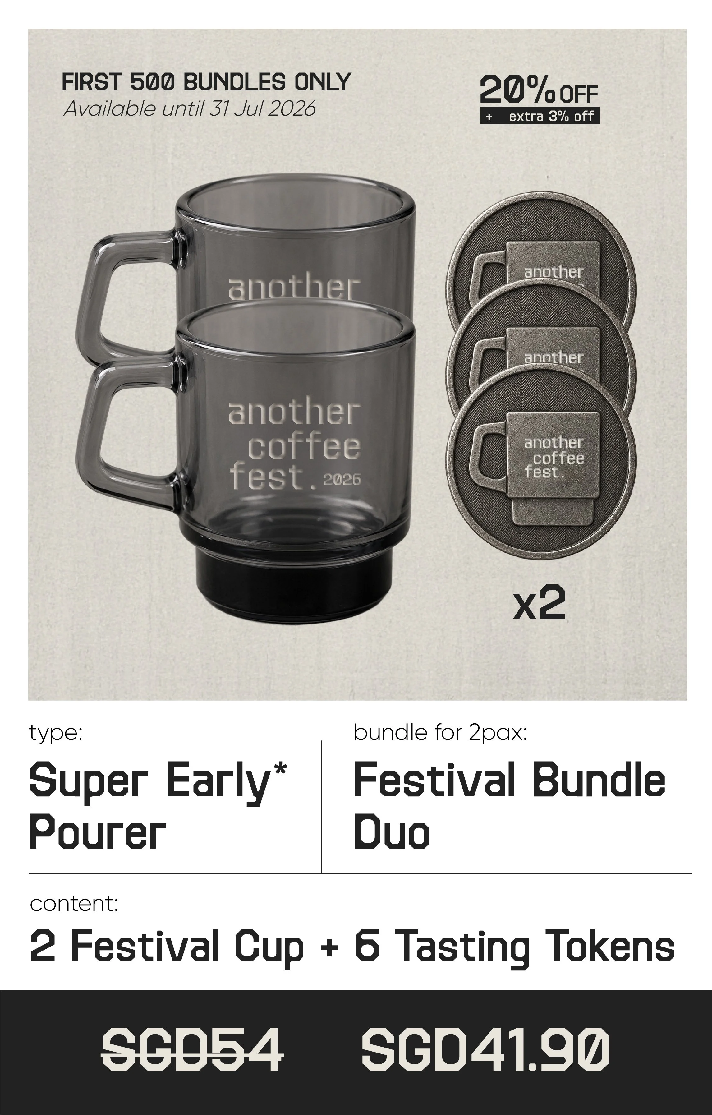 Super Early Pourer*  • Festival Bundle (Duo)