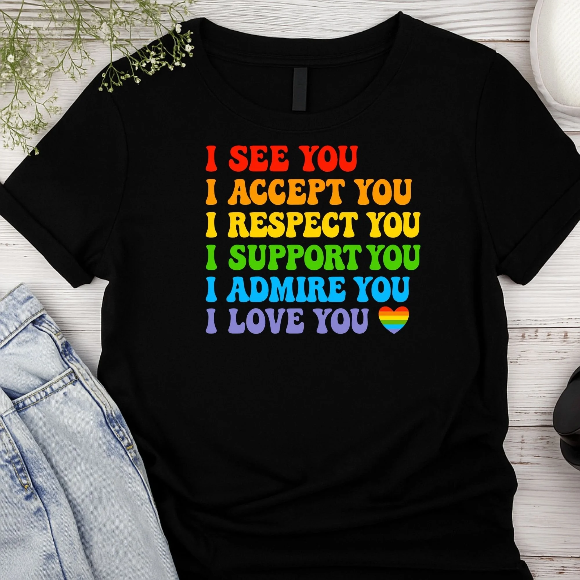"I See You" Rainbow Affirmation T-Shirt – Inclusive & Empowering Apparel