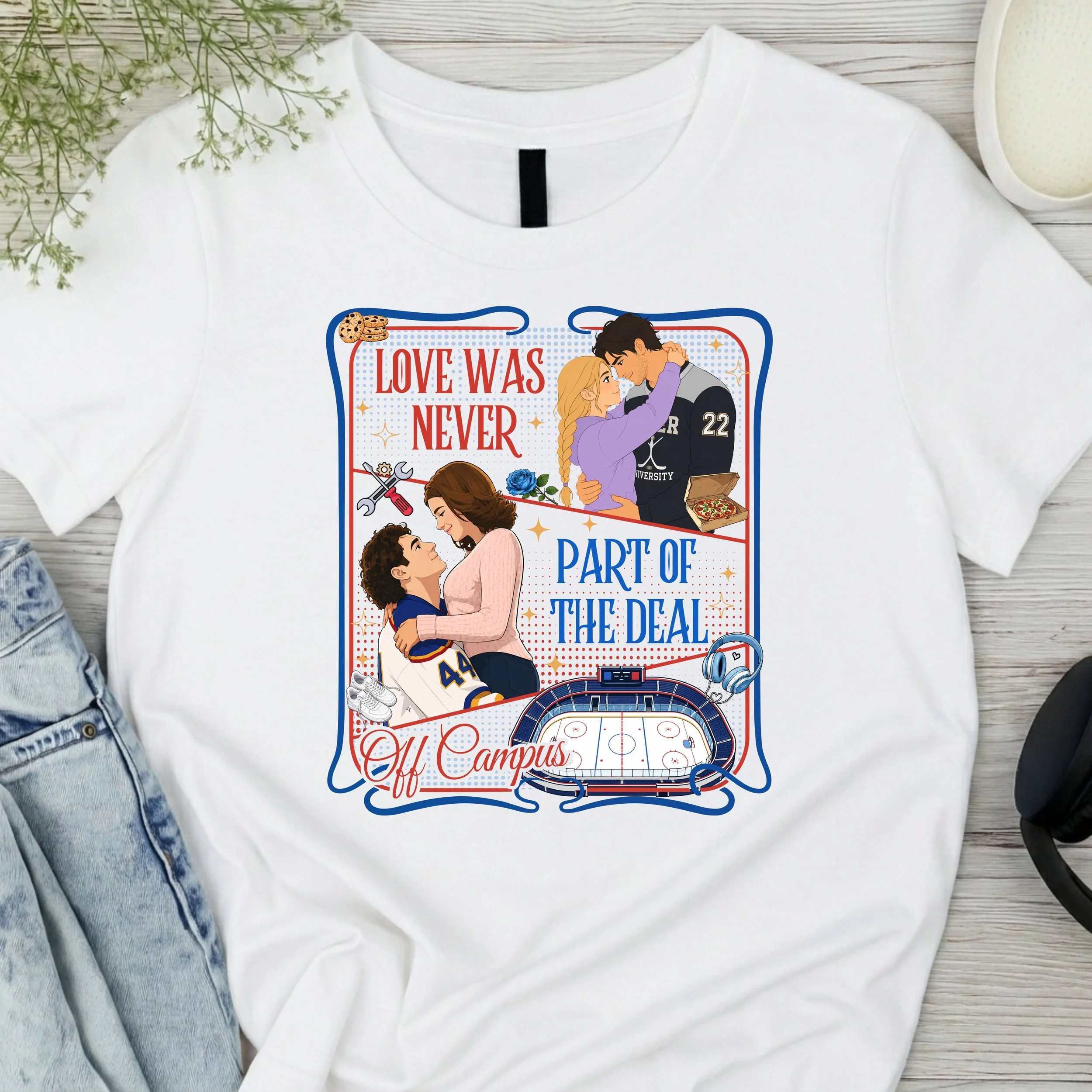 "Love Was Never Part Of The Deal" Off Campus Graphic T-Shirt - Collegiate Romance Fan Tee - Bookish Apparel
