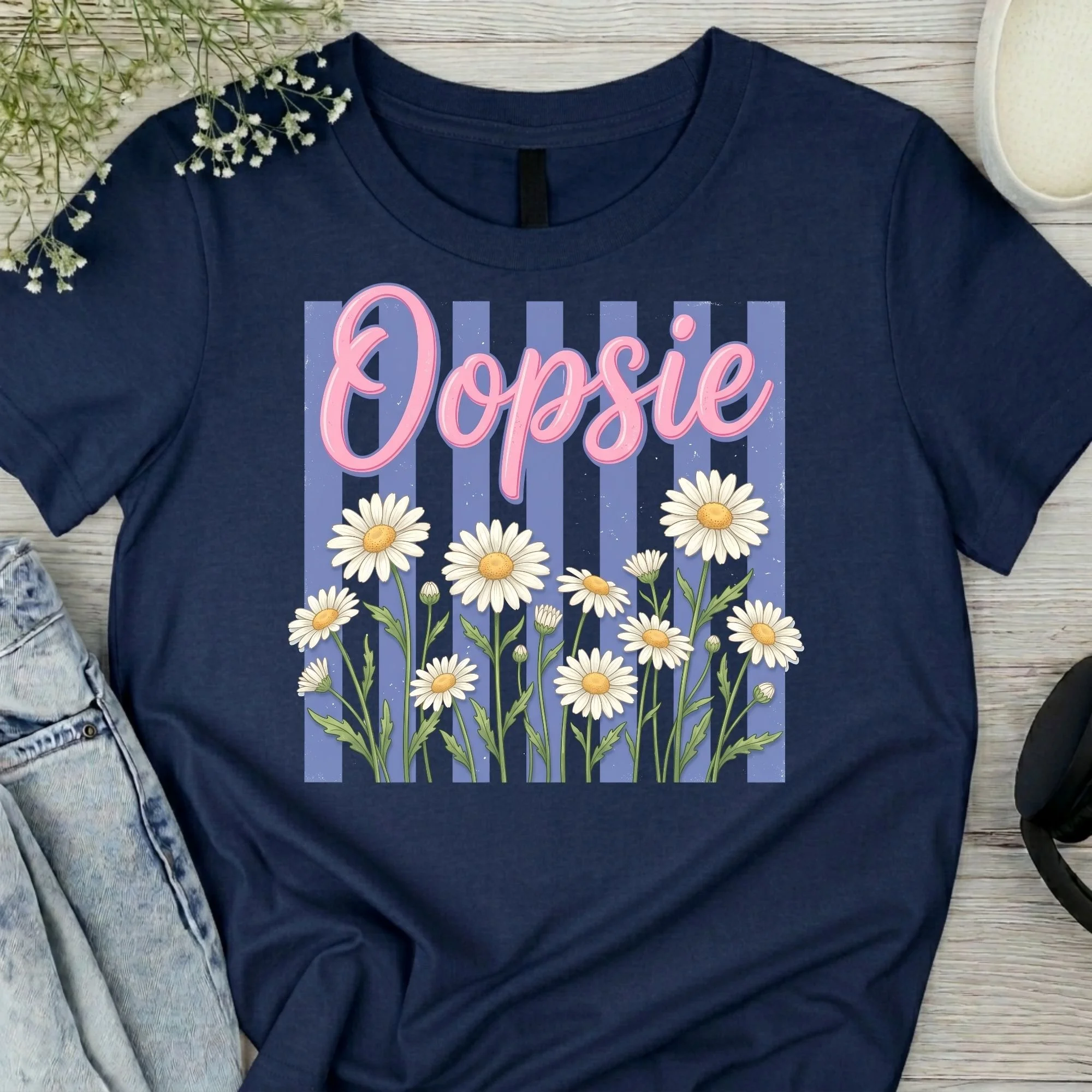 "Oopsie" Daisy Graphic T-Shirt - Floral Slogan Tee - Cute Spring Casual Apparel