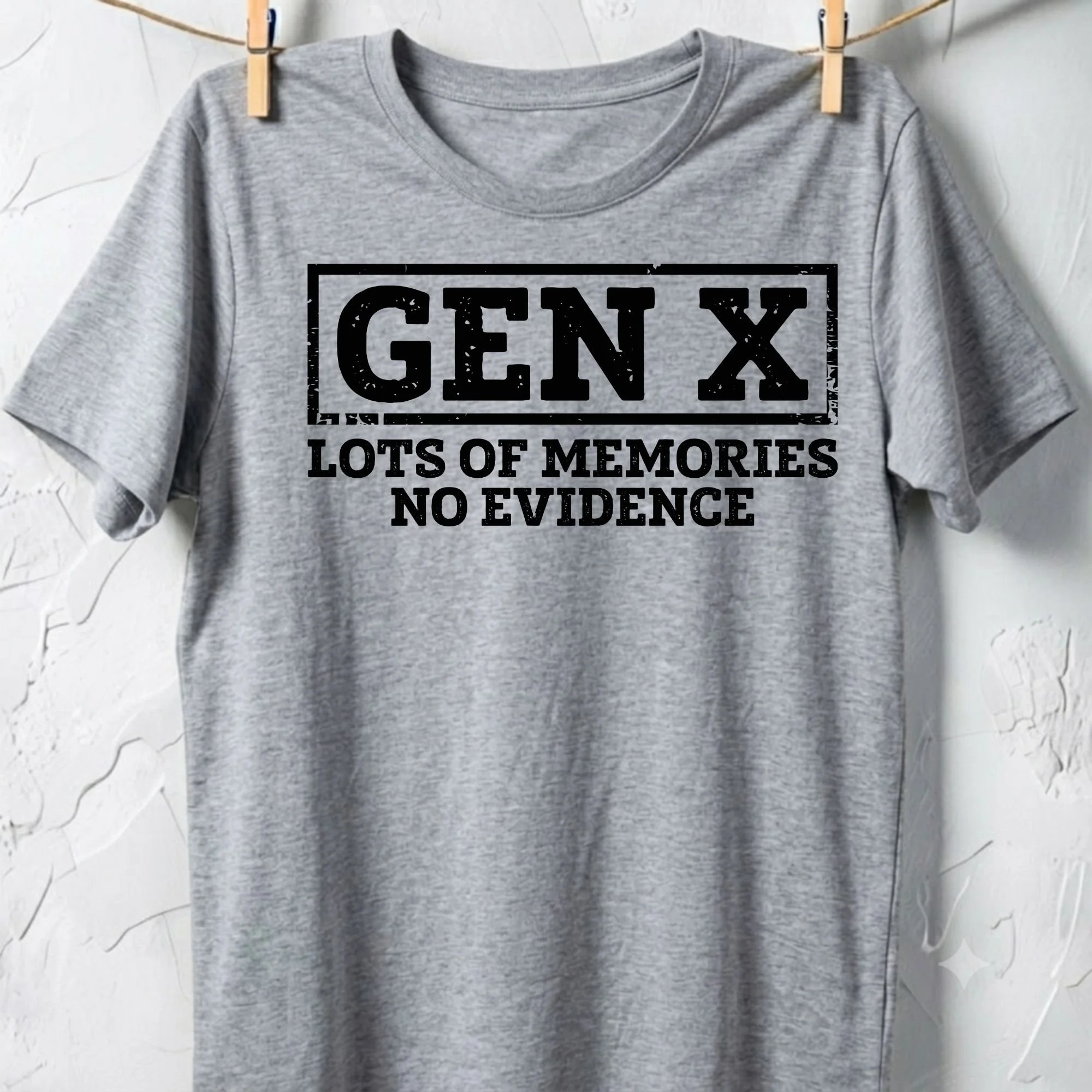 "Gen X: No Evidence" Statement Tee