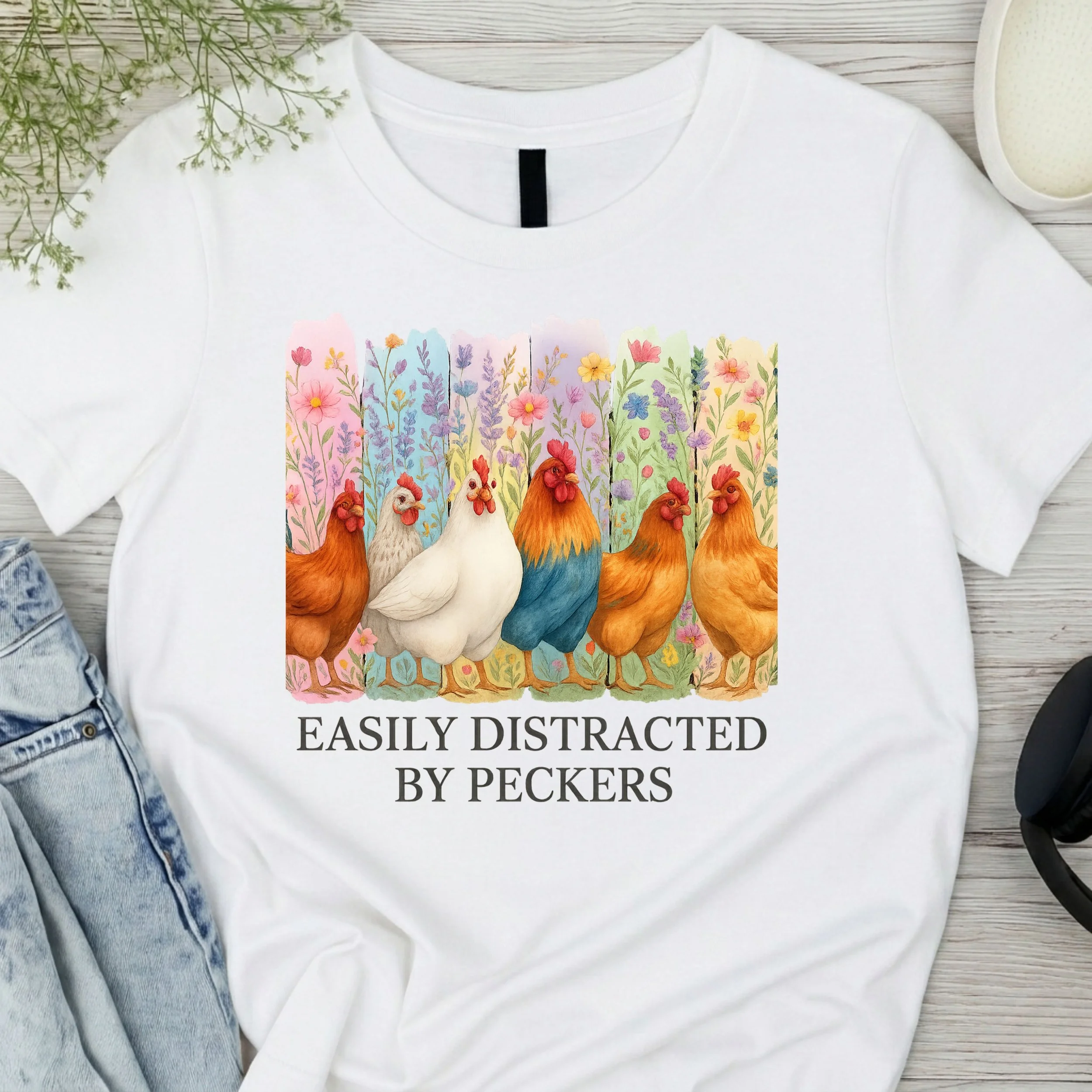 "Easily Distracted by Peckers" Watercolor Chicken Tee